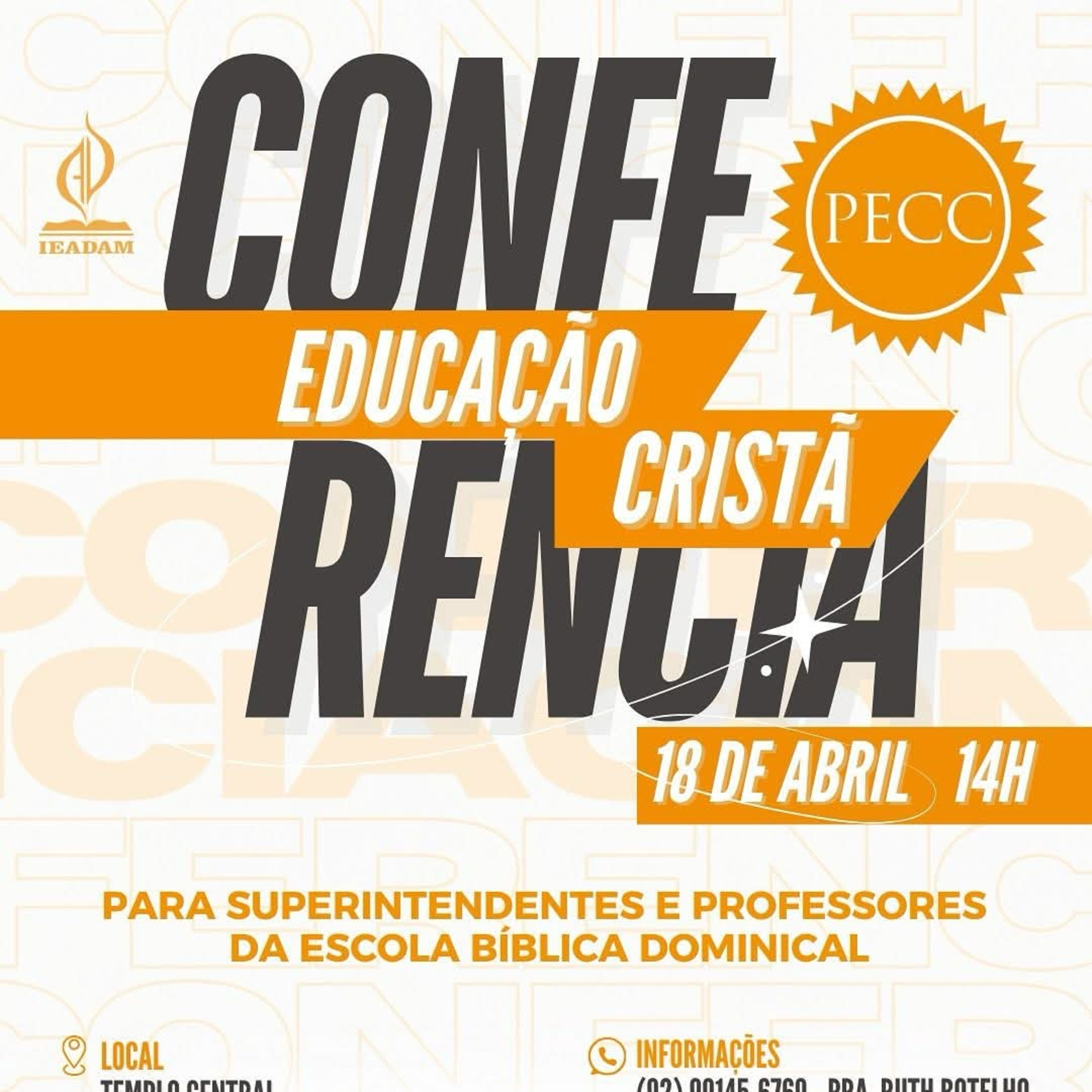 CONFERÊNCIA DE EDUCAÇÃO CRISTÃ - IEADAM PECC - 3ª PALESTRA: "O SUPERINTENDENTE DA ESCOLA BÍBLICA DOMINICAL" | PASTOR E DR JONATHAS CÂMARA episode artwork