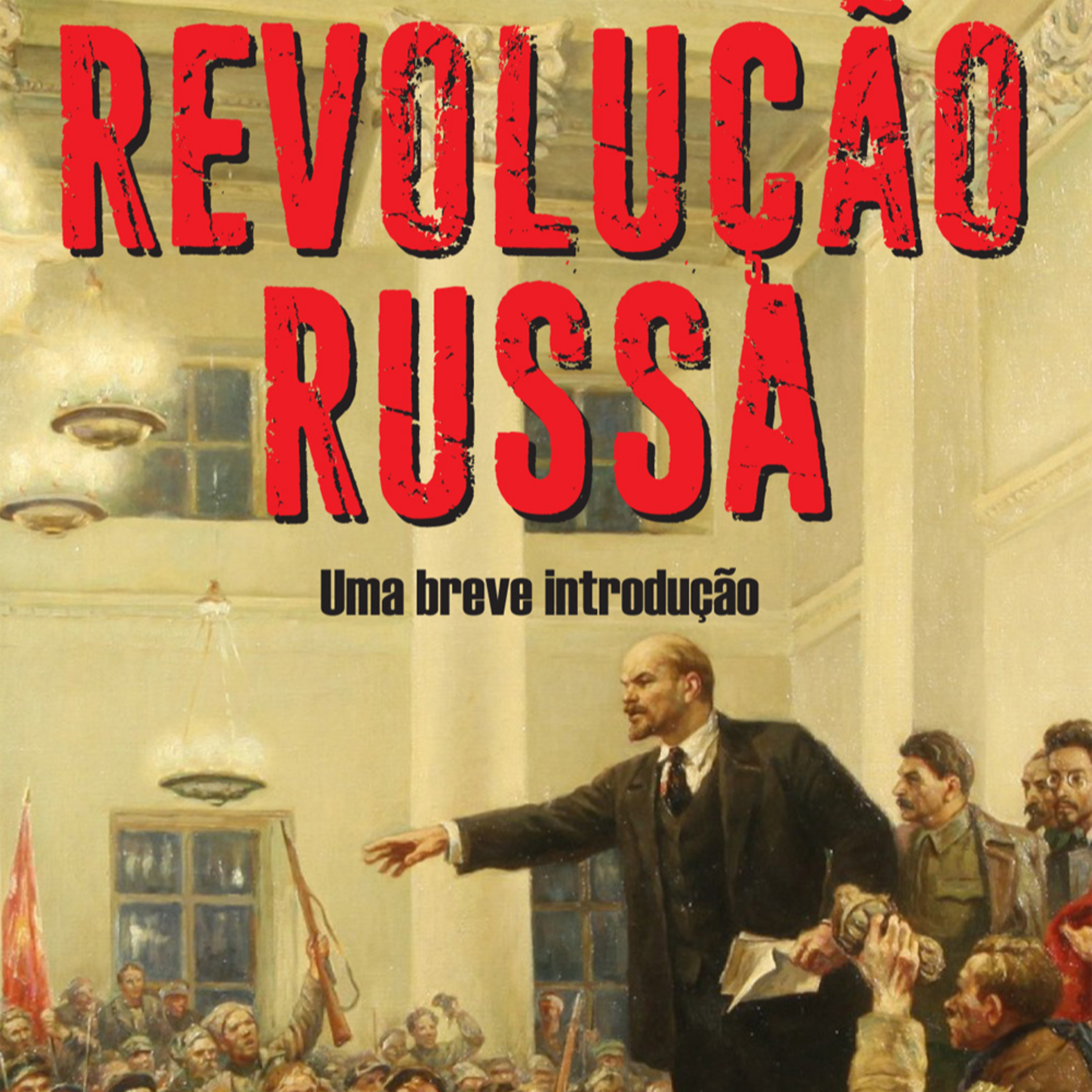 A REVOLUÇÃO RUSSA DE 1917 episode artwork