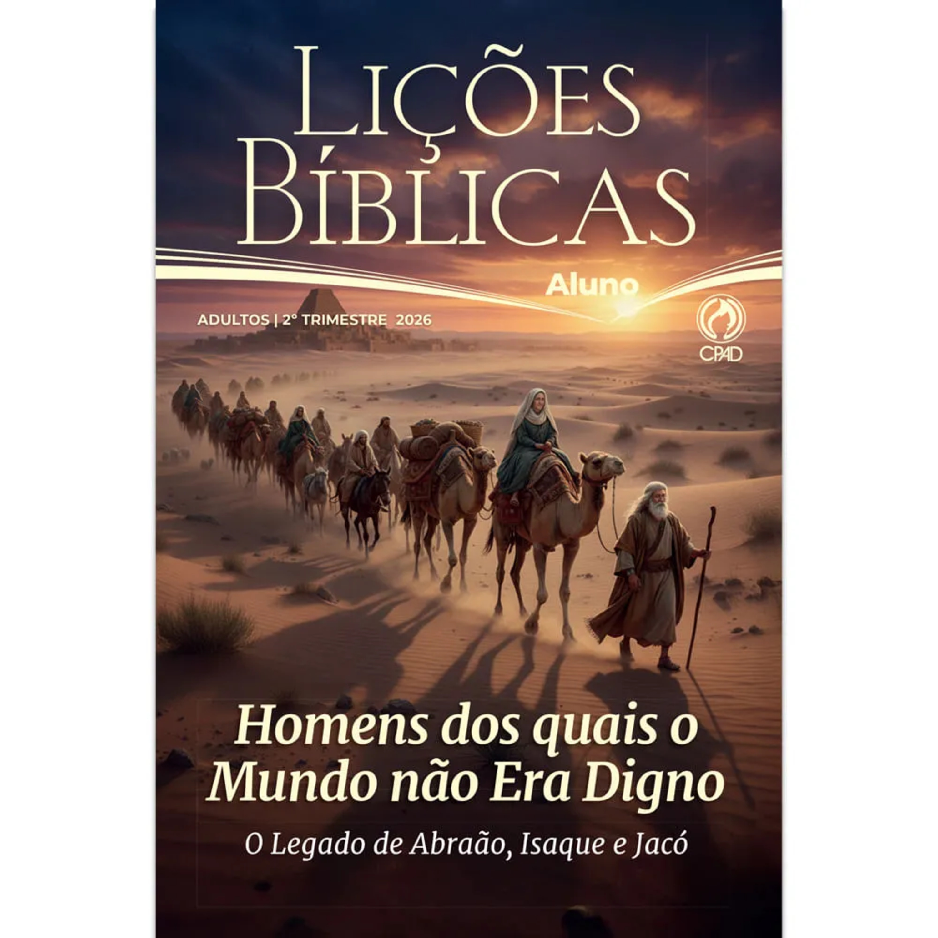 EBD LIÇÕES BÍBLICAS 2º TRIM 2026 09ª LIÇÃO “JACÓ E ESAÚ IRMÃOS EM CONFLITO” episode artwork