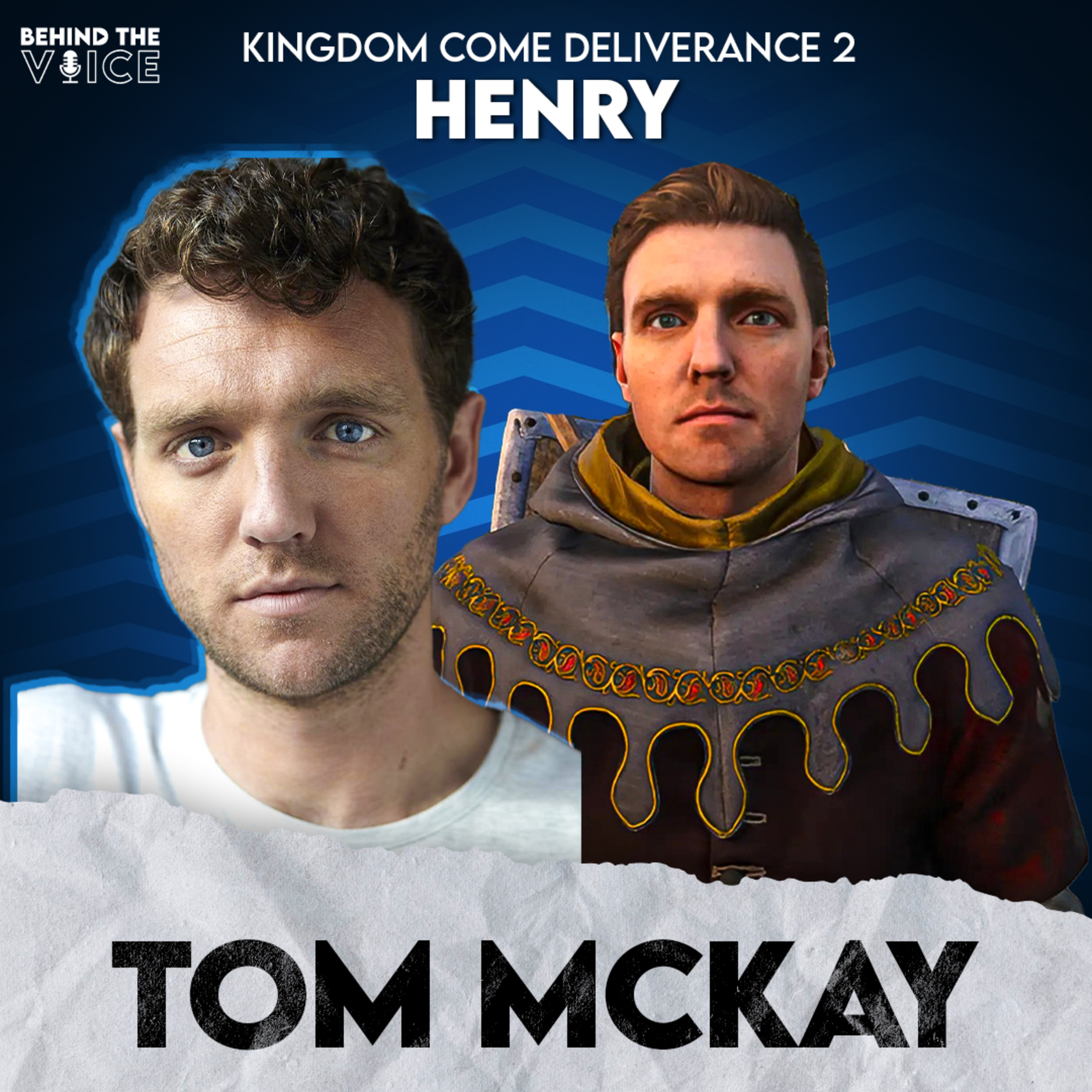 Henry Voice Actor Tom Mckay Talks About Kingdom Come Deliverance 2 and His Biggest Acting Challenges episode artwork
