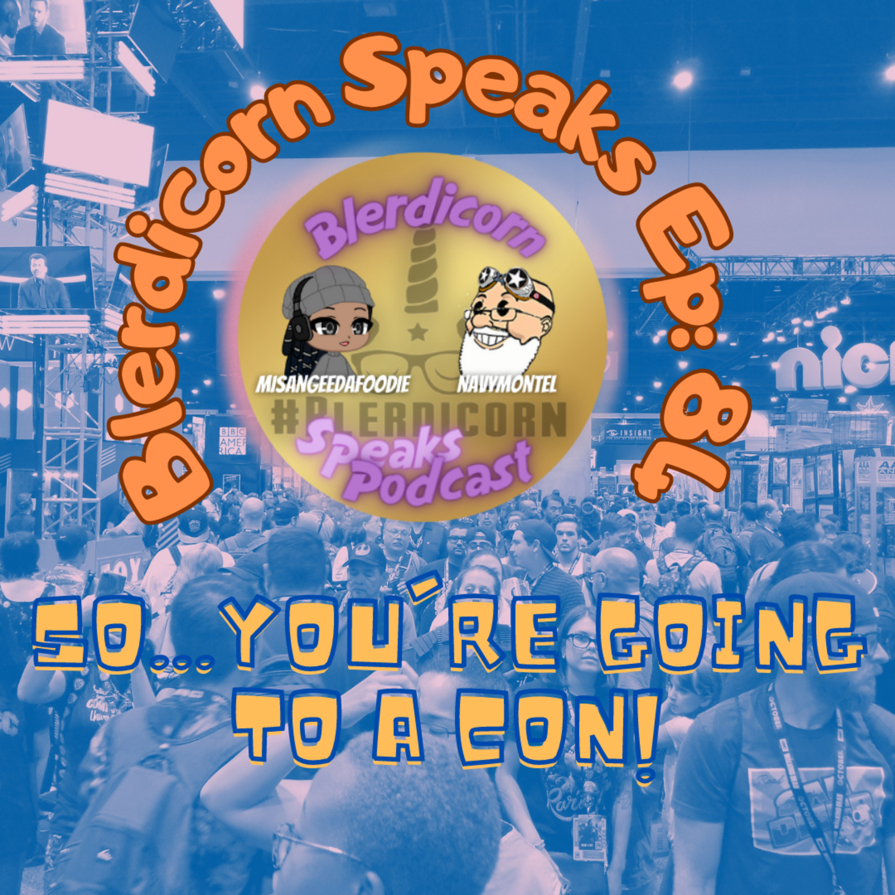 Blerdicorn Speaks! Podcast