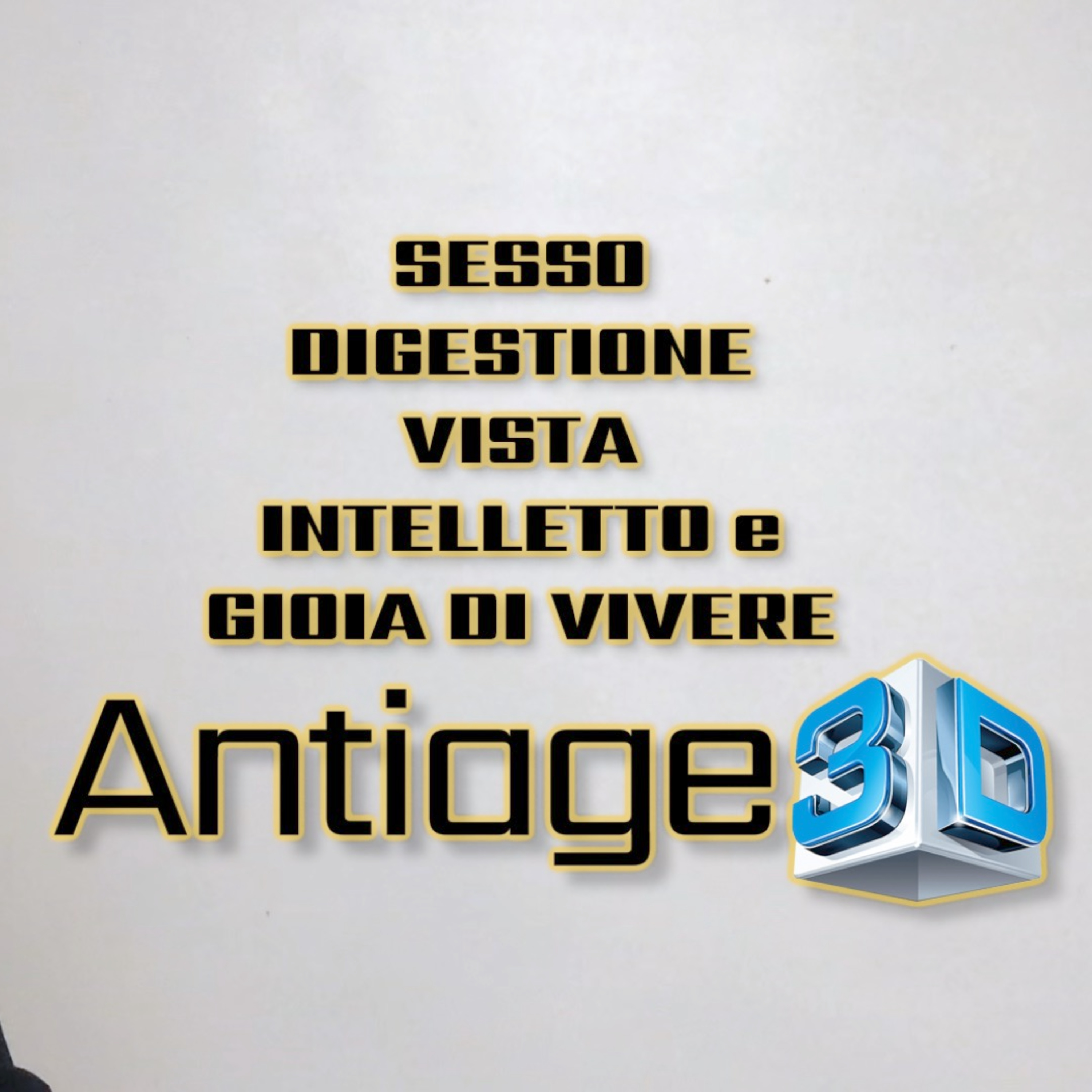 Sesso, digestione, vista, intelletto e gioia di vivere: il nuovo libro Antiage3D episode artwork