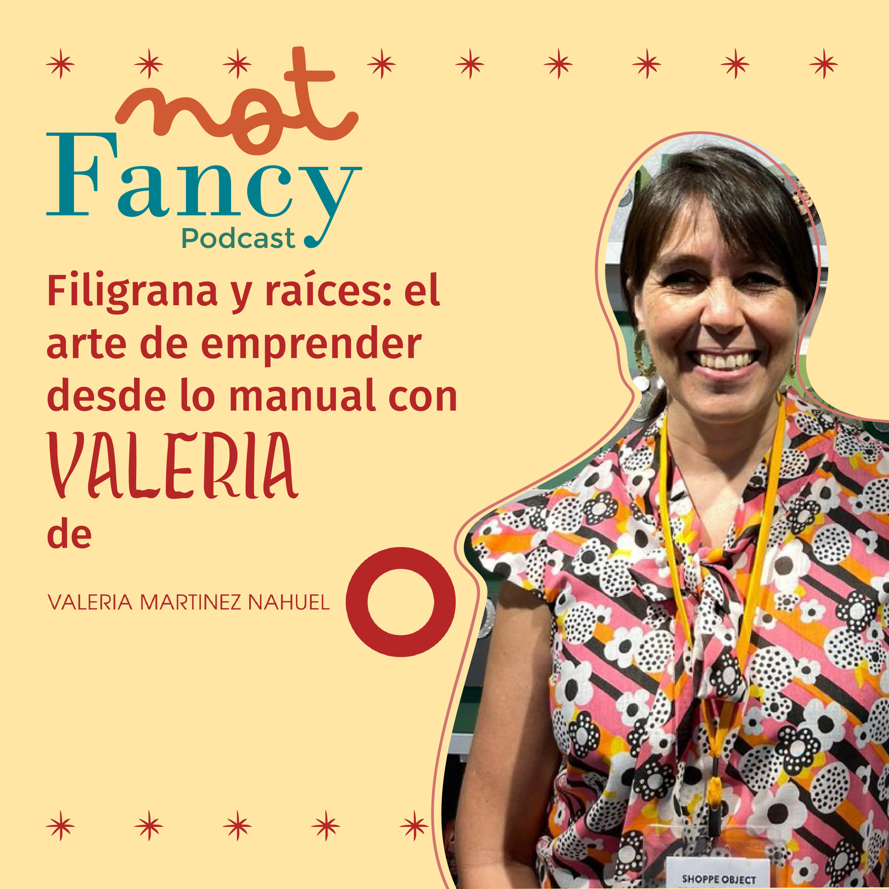 T5 E3 - Filigrana y raíces: el arte de emprender desde lo manual con Valeria Martínez episode artwork