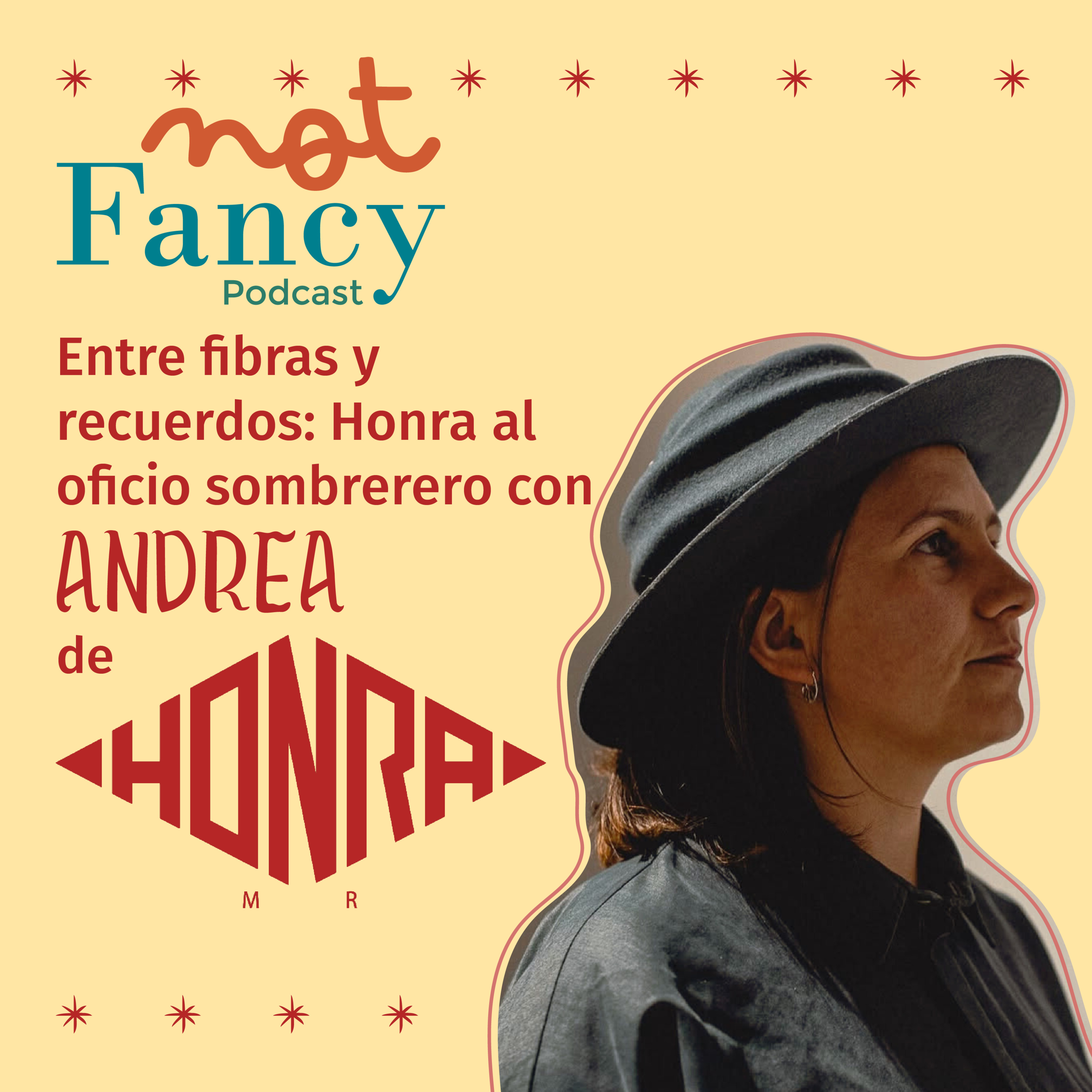T5 E5 - Entre fibras y recuerdos: Honra al oficio sombrerero con Andrea Calvo episode artwork