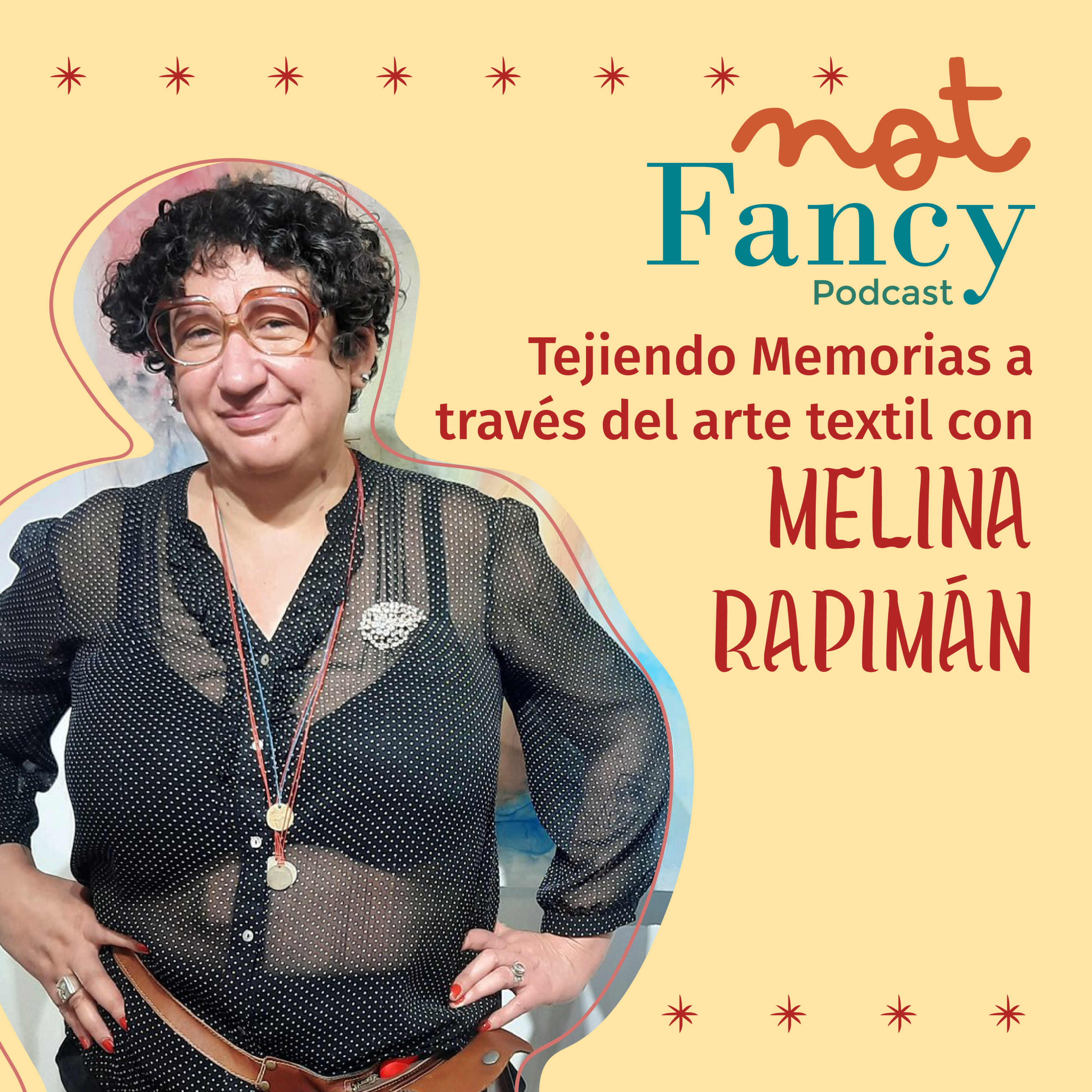 T5 E9 - Tejiendo Memorias a través del arte textil con Melina Rapimán episode artwork