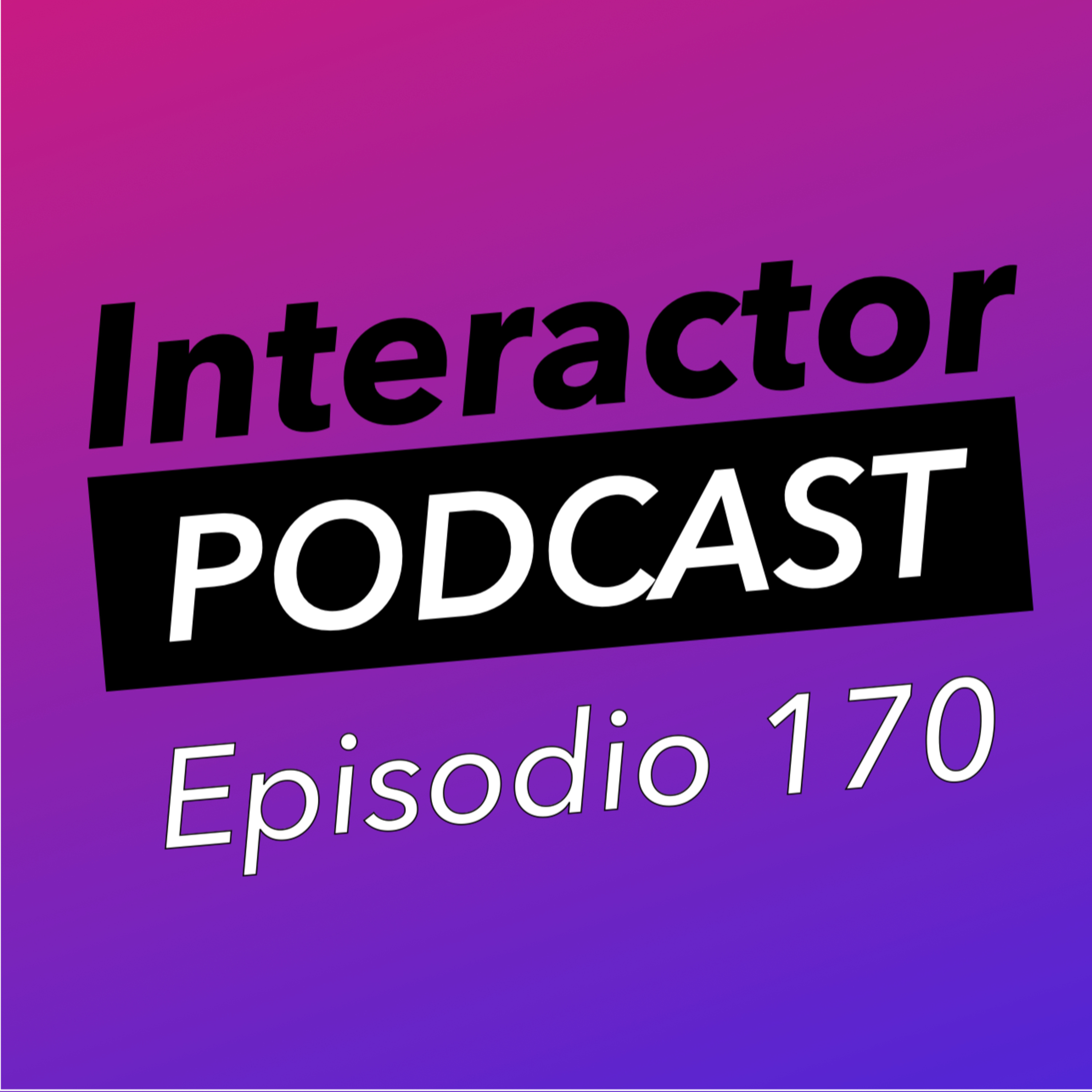 Interactor - Ep. 170 ¿Se acabó la exclusividad de XBOX? episode artwork