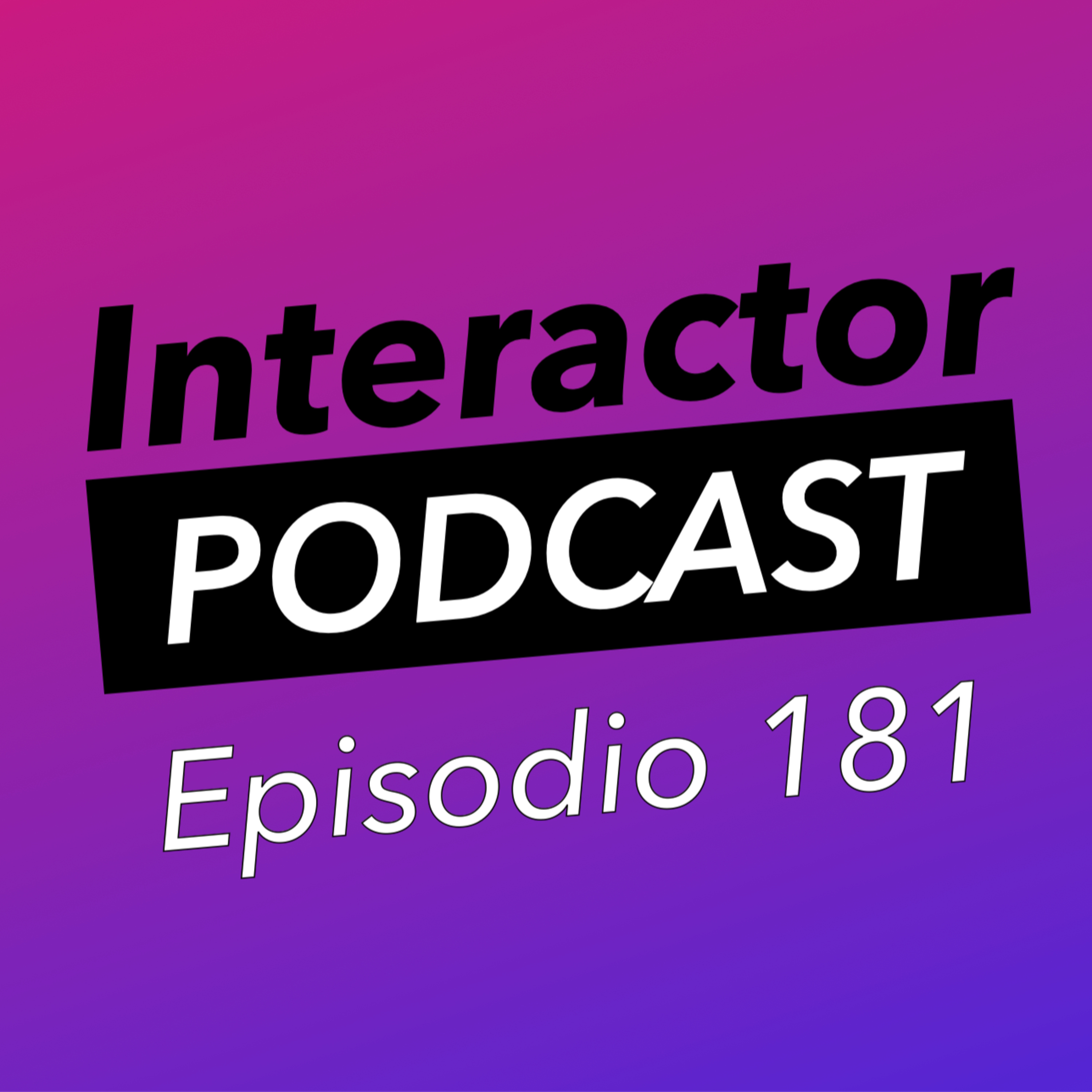Interactor - Ep. 181 La decadencia en la industria de los videojuegos episode artwork