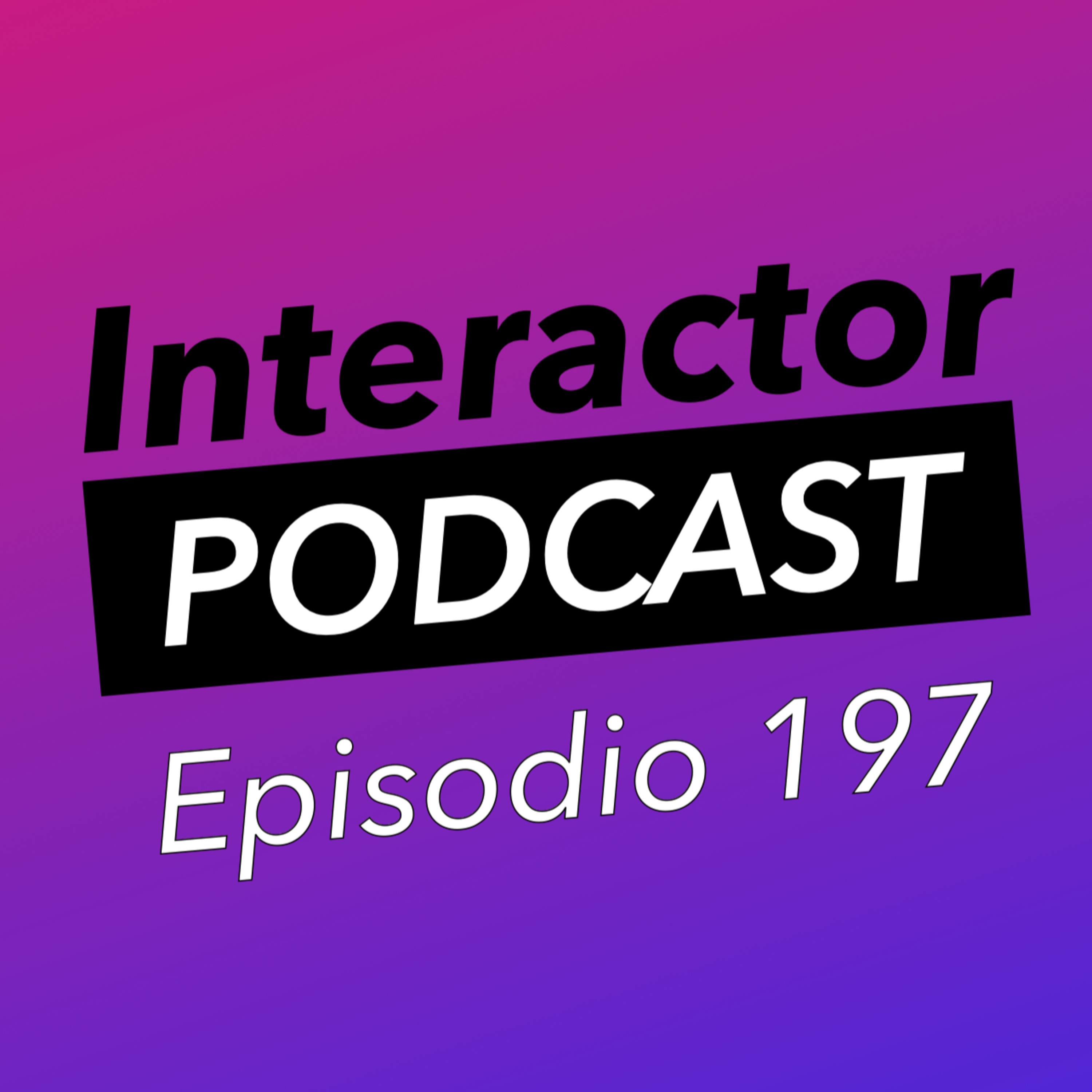 Interactor - Ep. 197 Venom y Agatha encuentran su final episode artwork