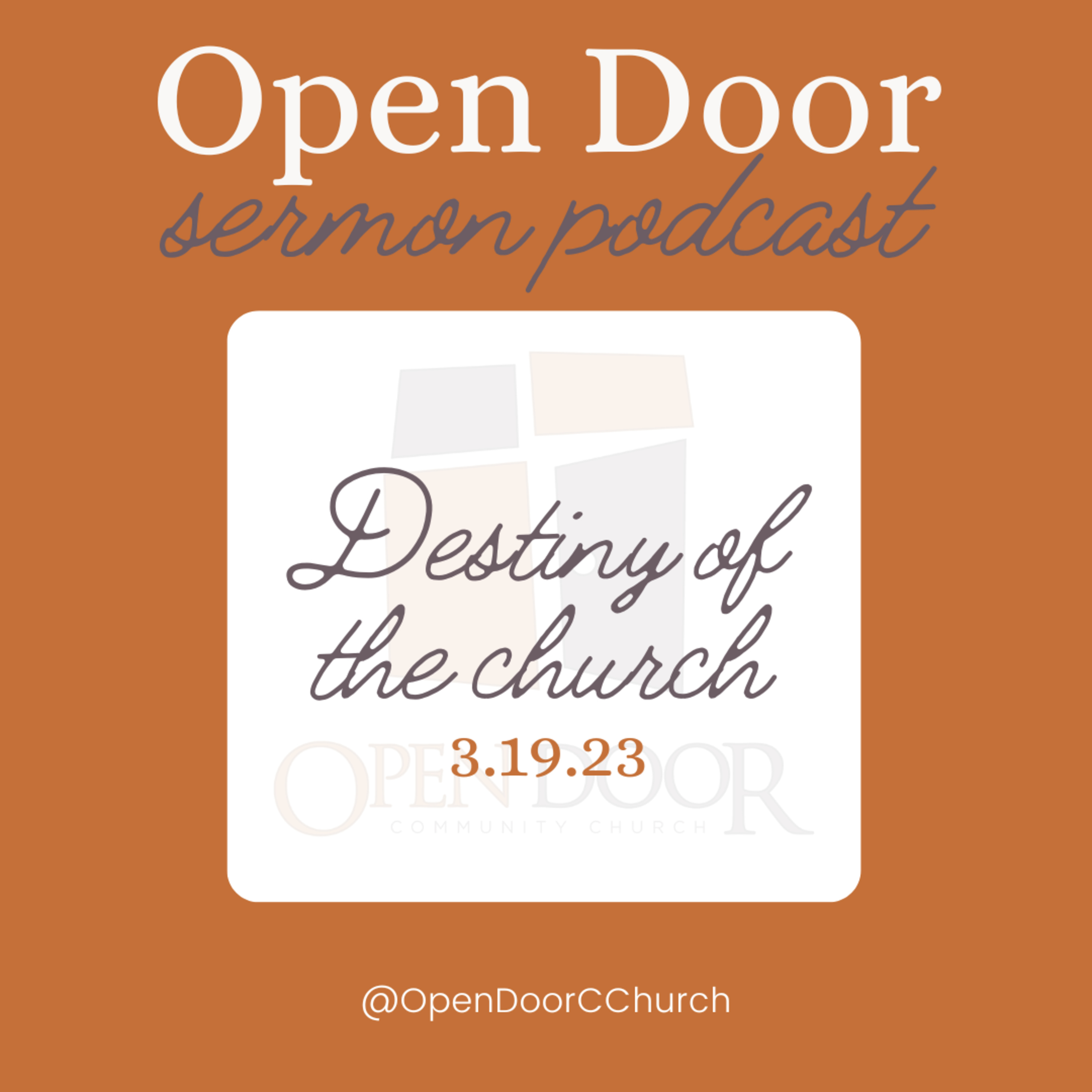 Destiny of the church (3.19.23)  episode artwork