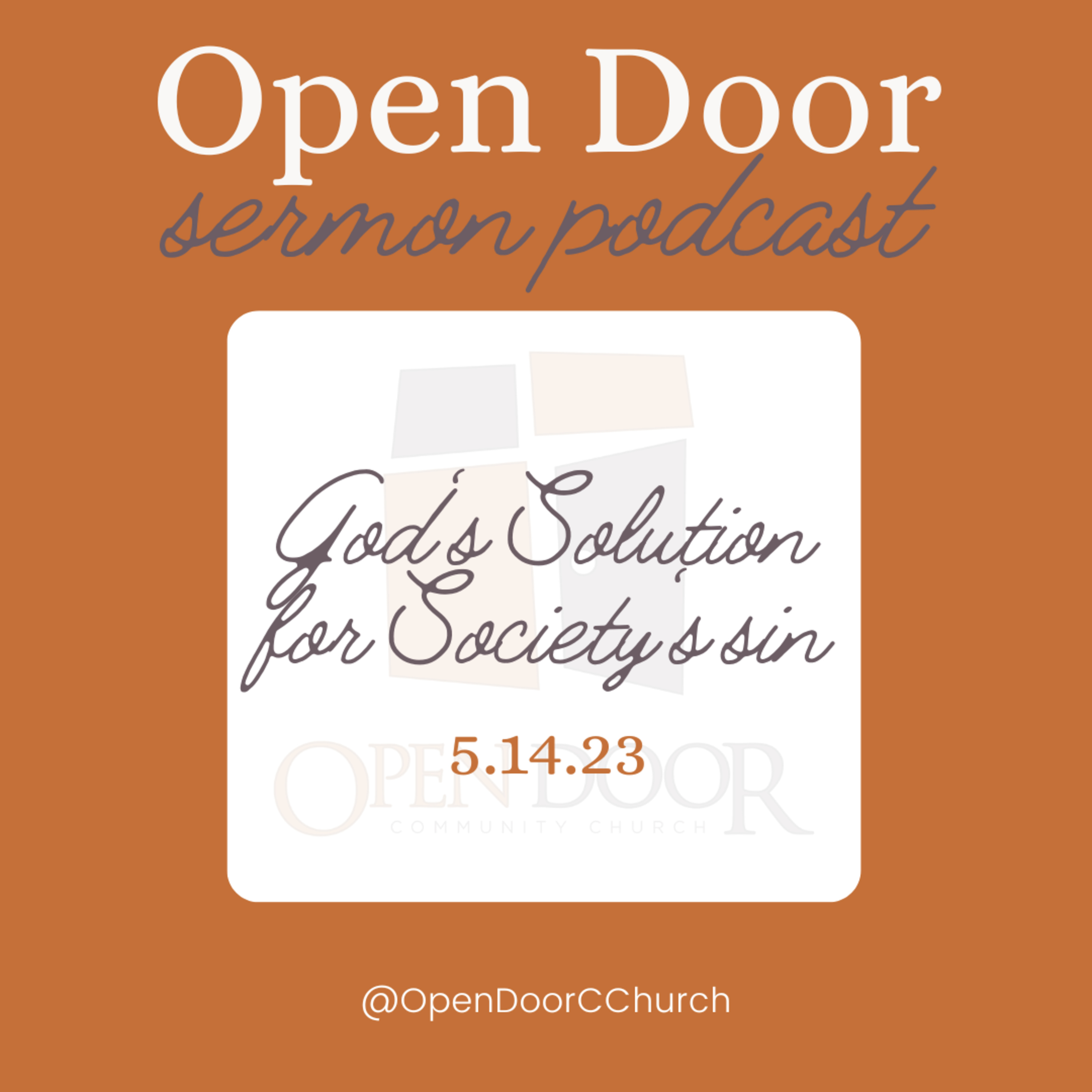 God's Solution for Society's Sin (5.14.23)  episode artwork