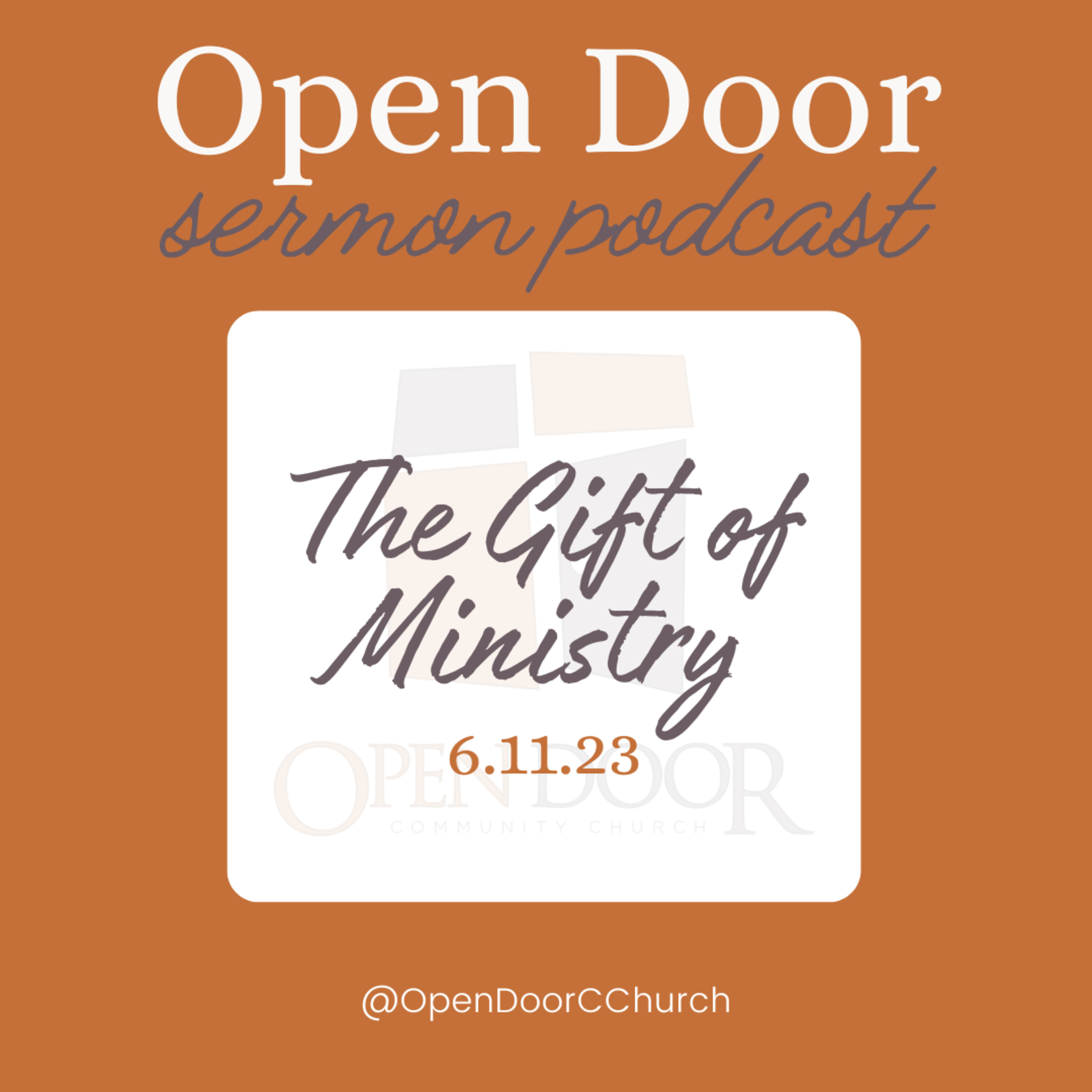 The Gift of Ministry (6.11.23) episode artwork