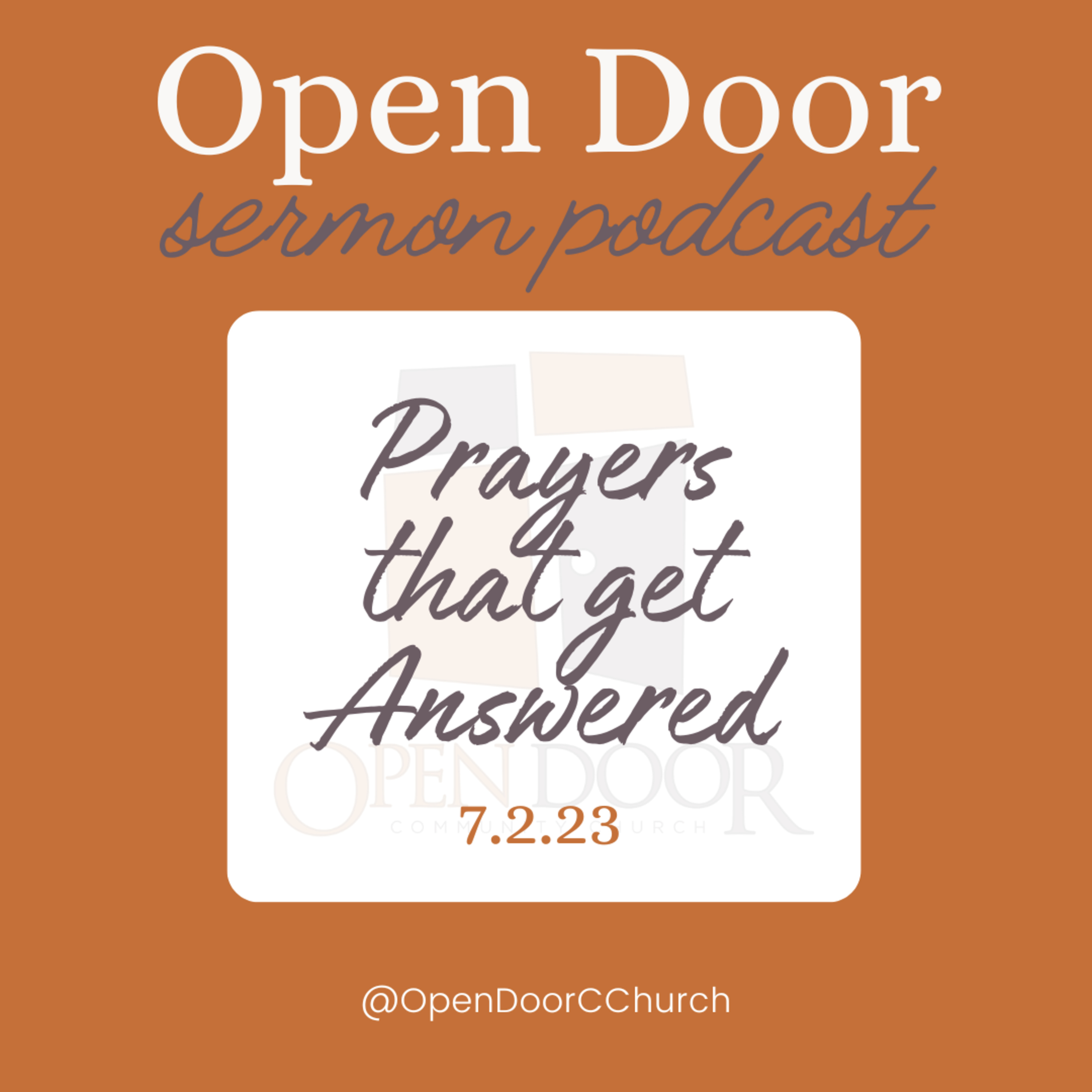 Prayers that get Answered (7.2.23) episode artwork