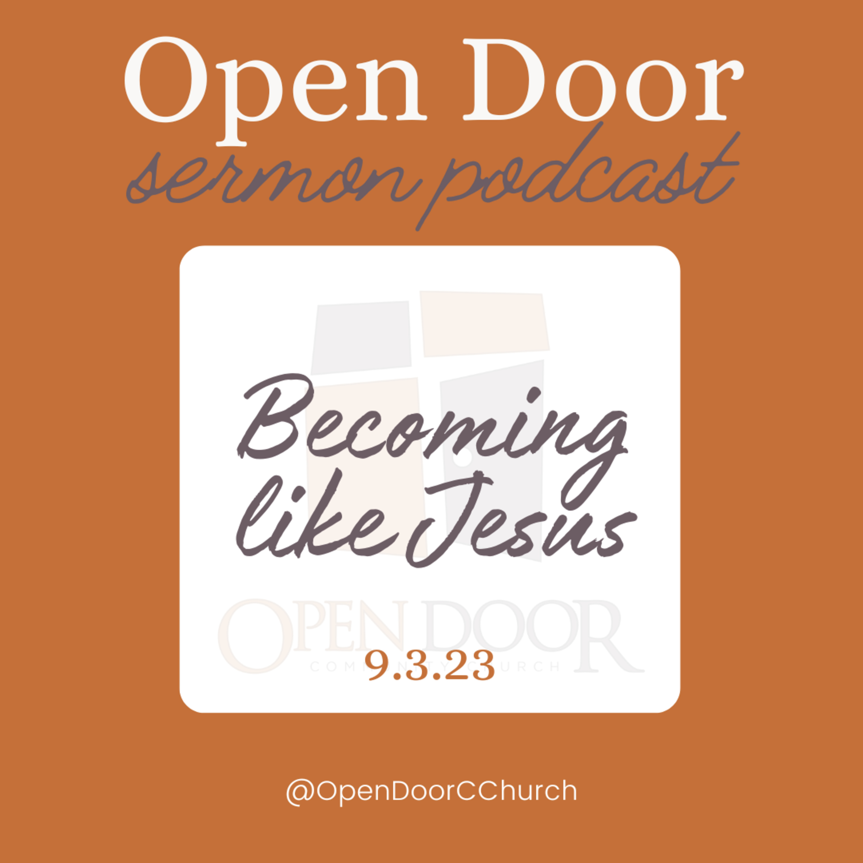 Becoming like Jesus (9.3.23) episode artwork