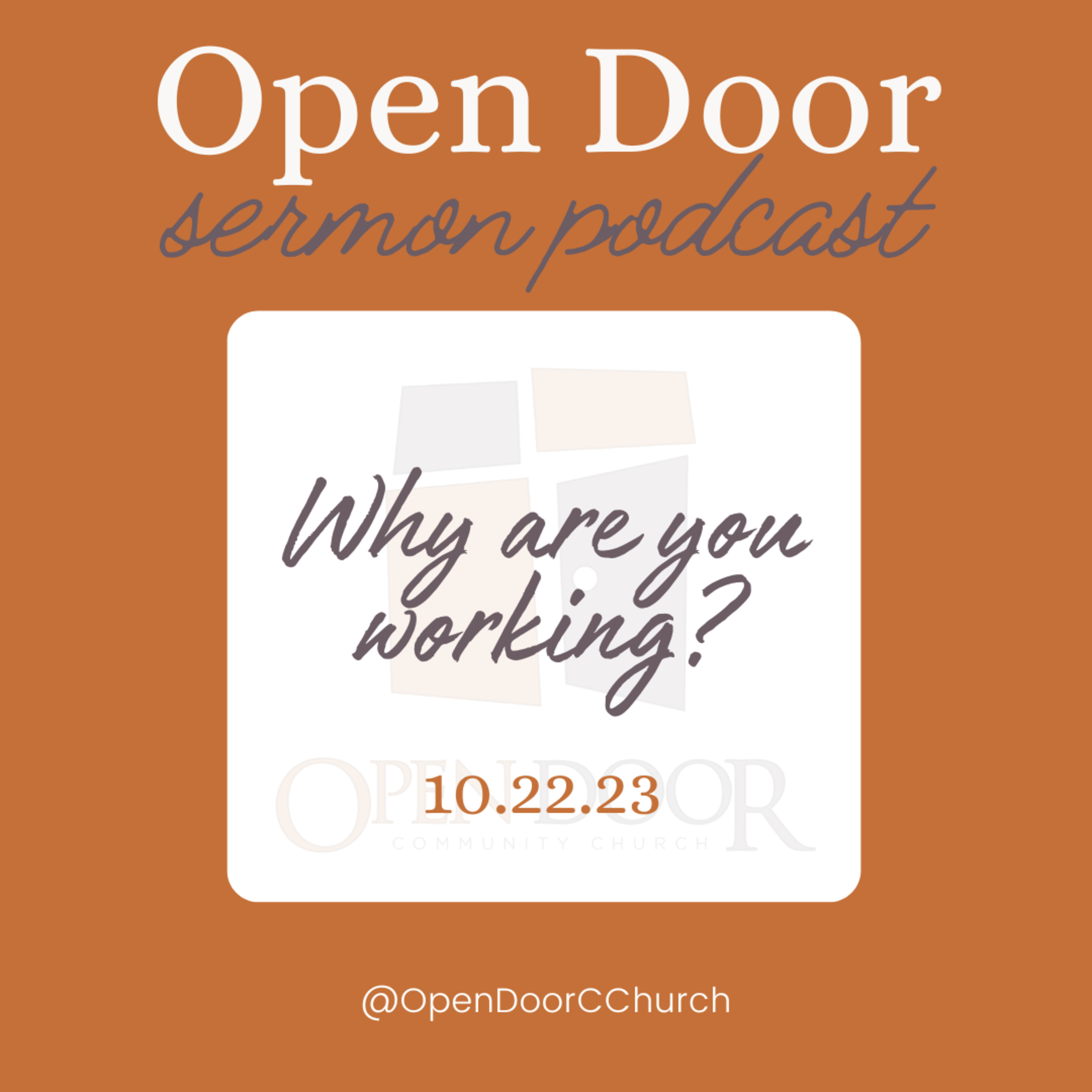 Why are you working? (10.22.23) episode artwork