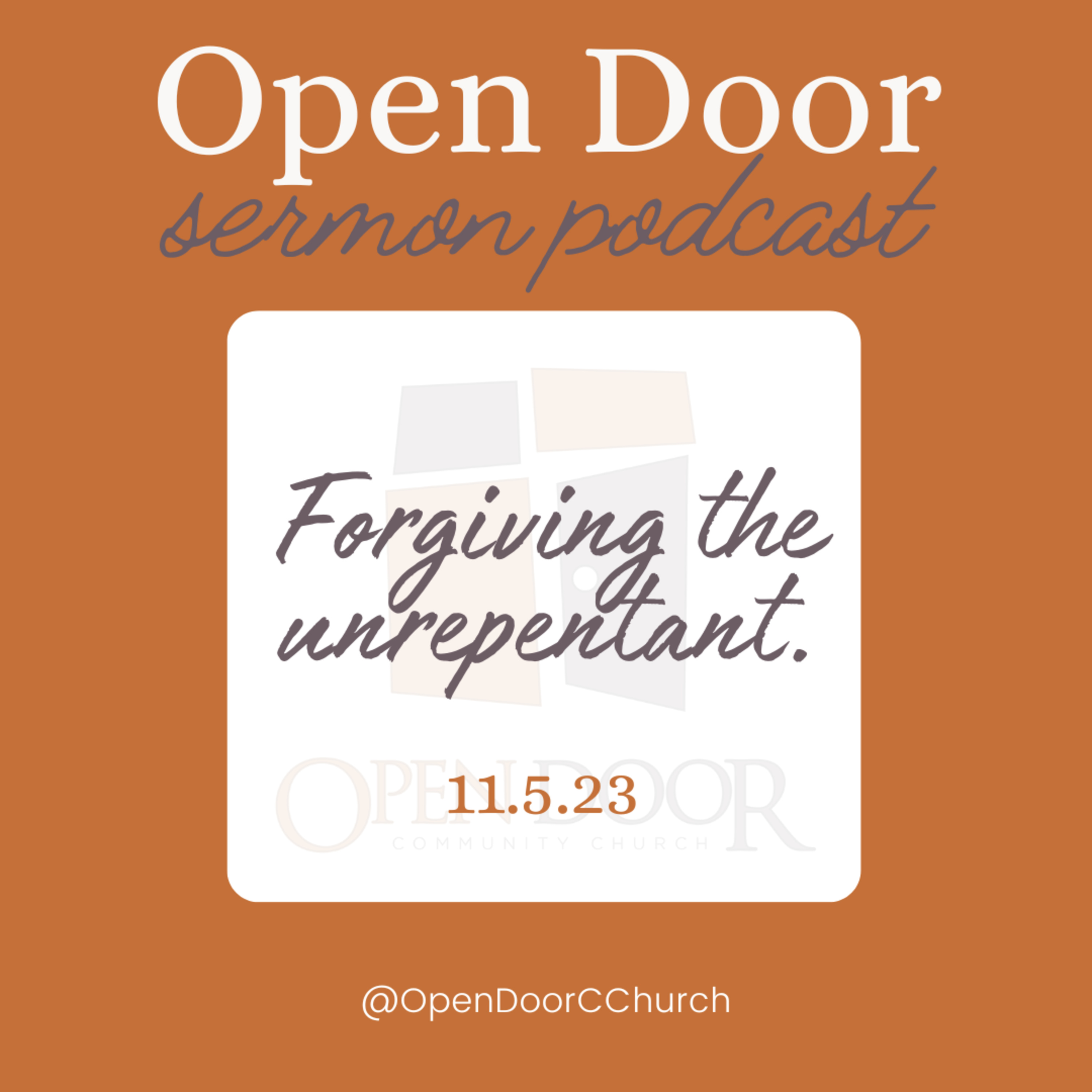 Forgiving the Unrepentant (11.5.23) episode artwork