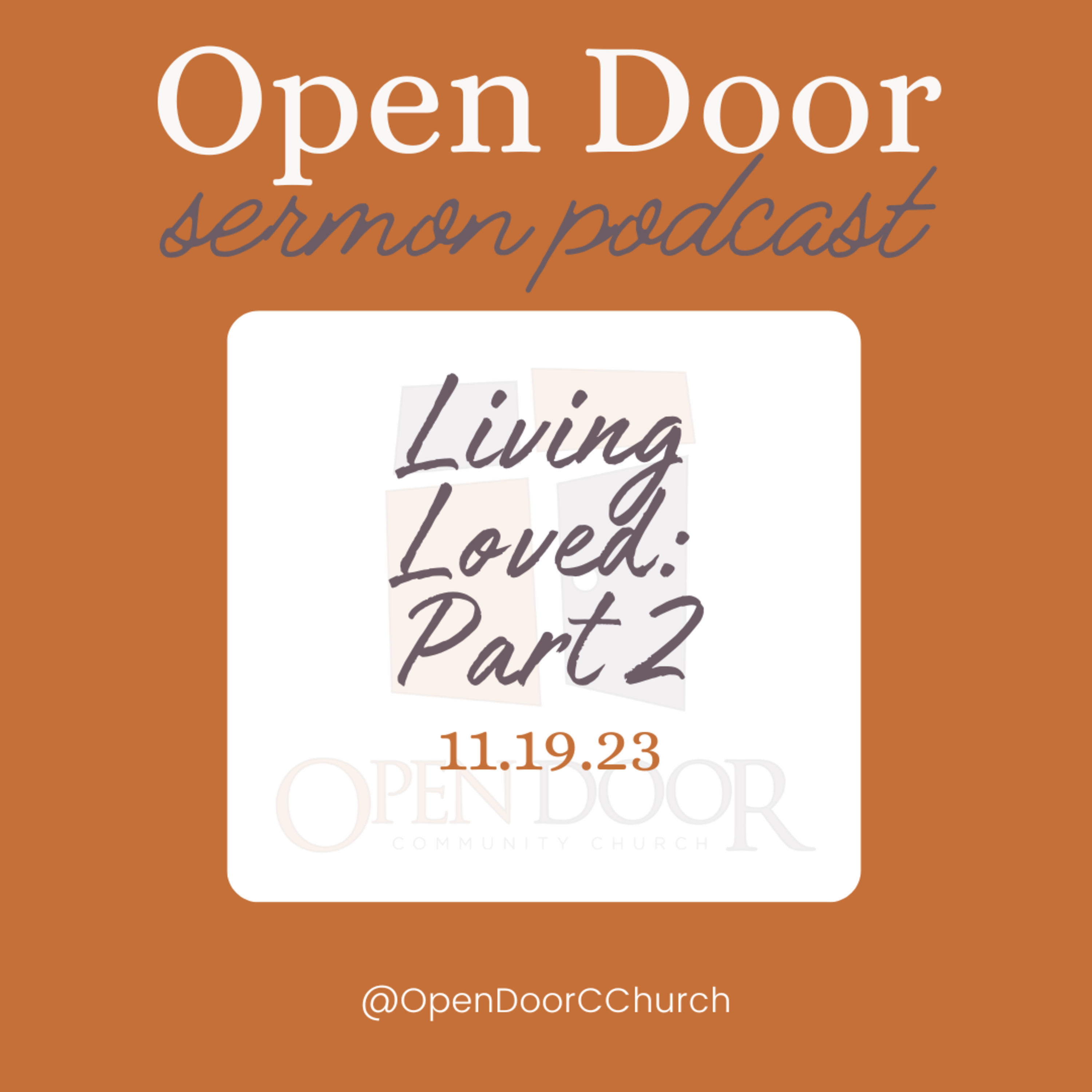 Living Loved: Part 2 (11.19.23) episode artwork