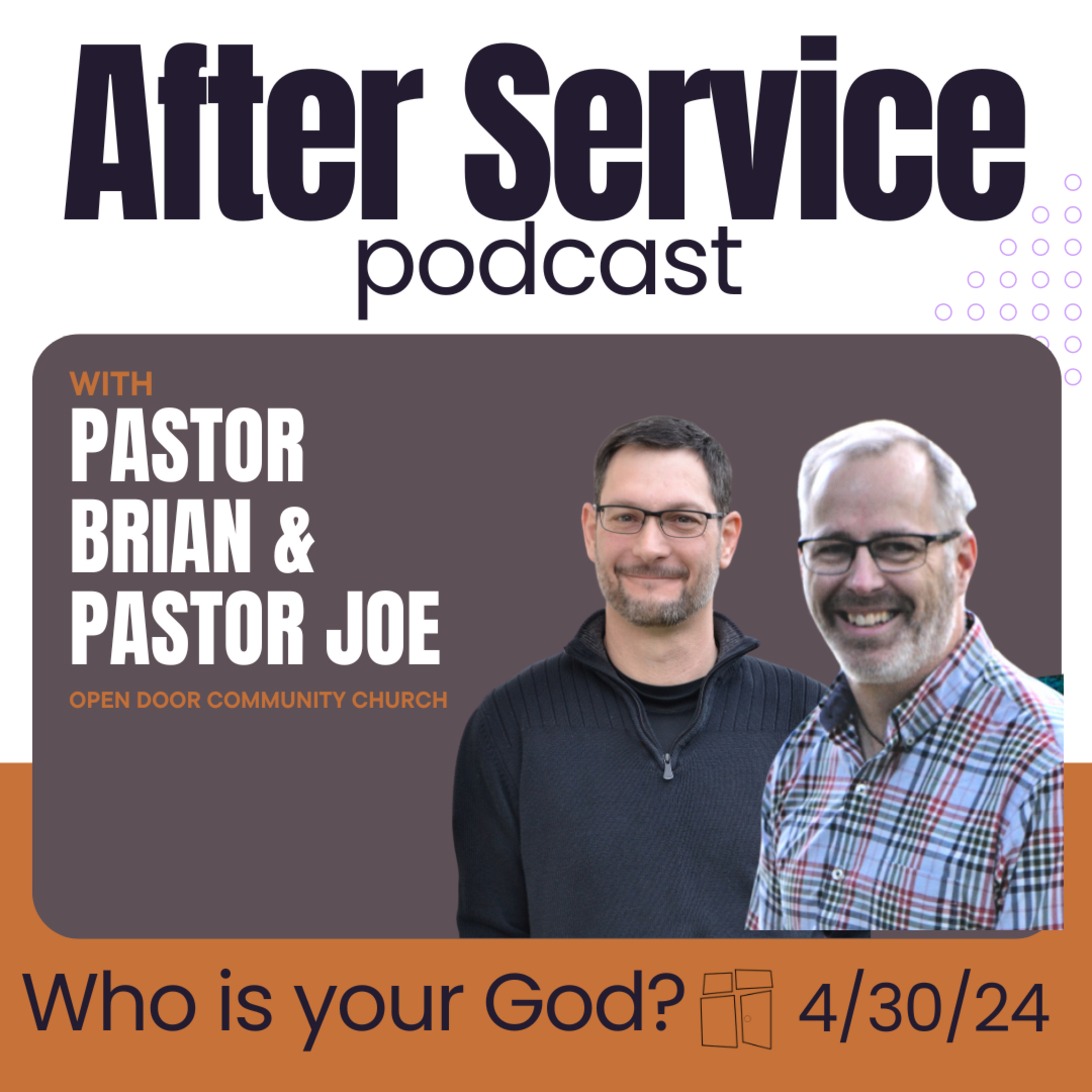 After Service: Who is your God?(4.30.24)  episode artwork