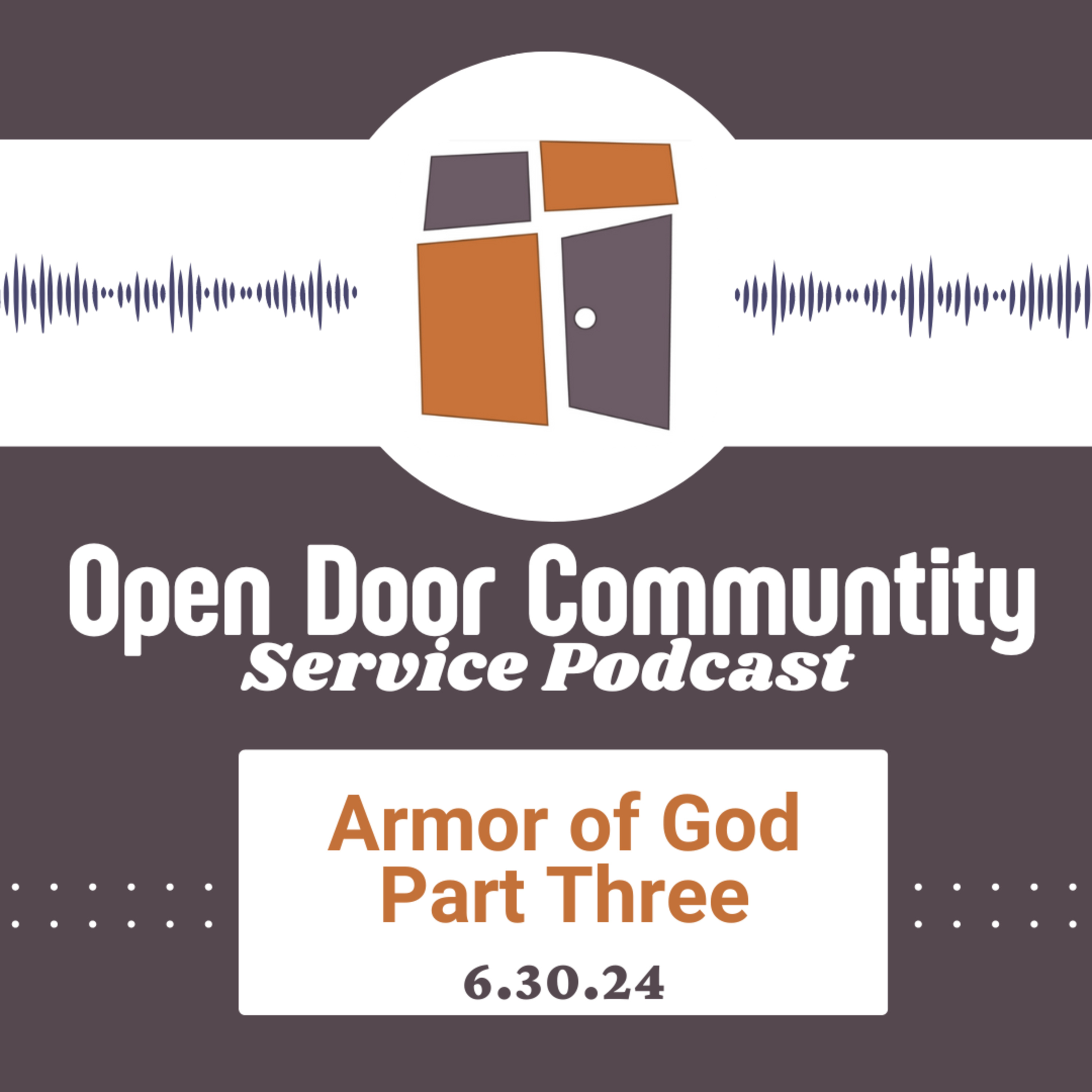 Armor of God Part 3 (6.30.24)  episode artwork