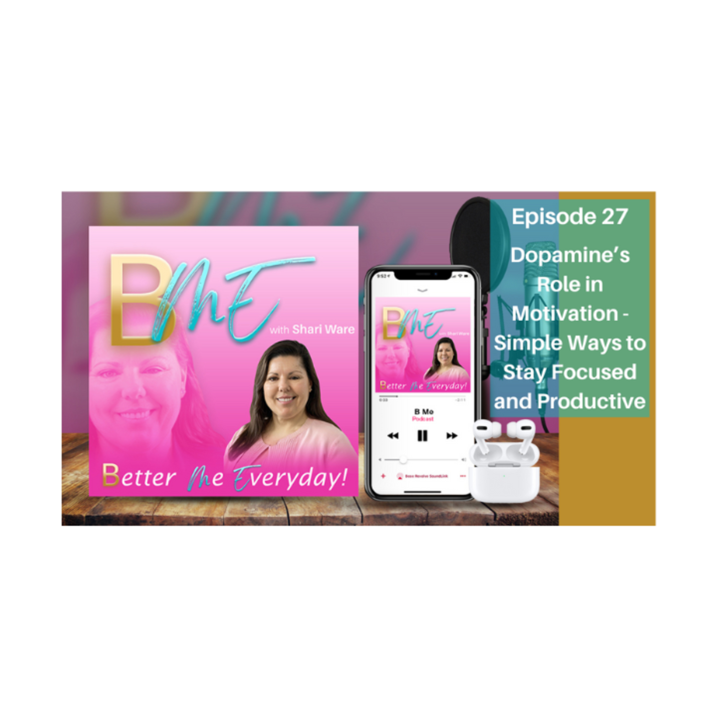 BME 27: Dopamine’s Role in Motivation - Simple Ways to Stay Focused and Productive