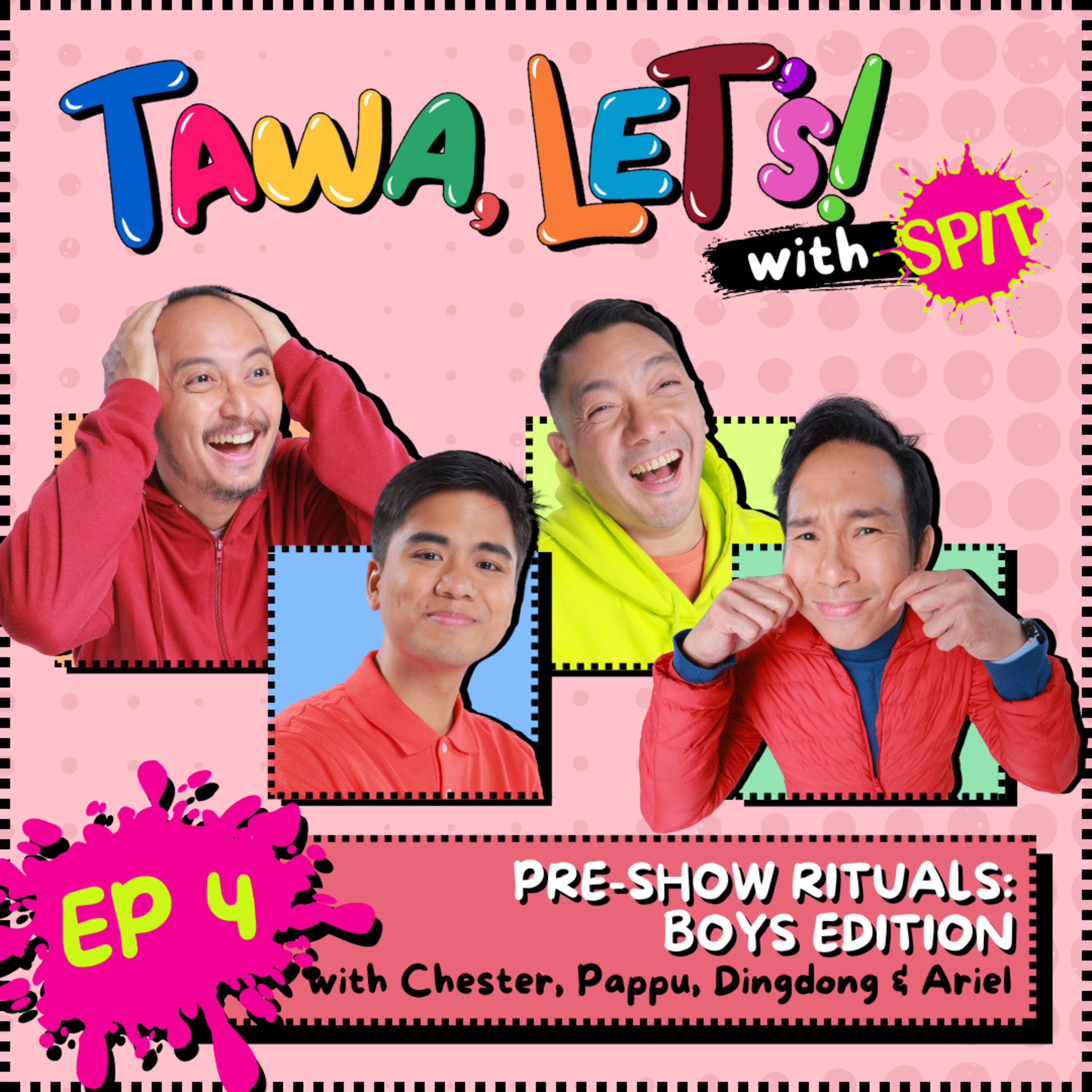 S2 EP 4: PRE-SHOW RITUALS: BOYS EDITION