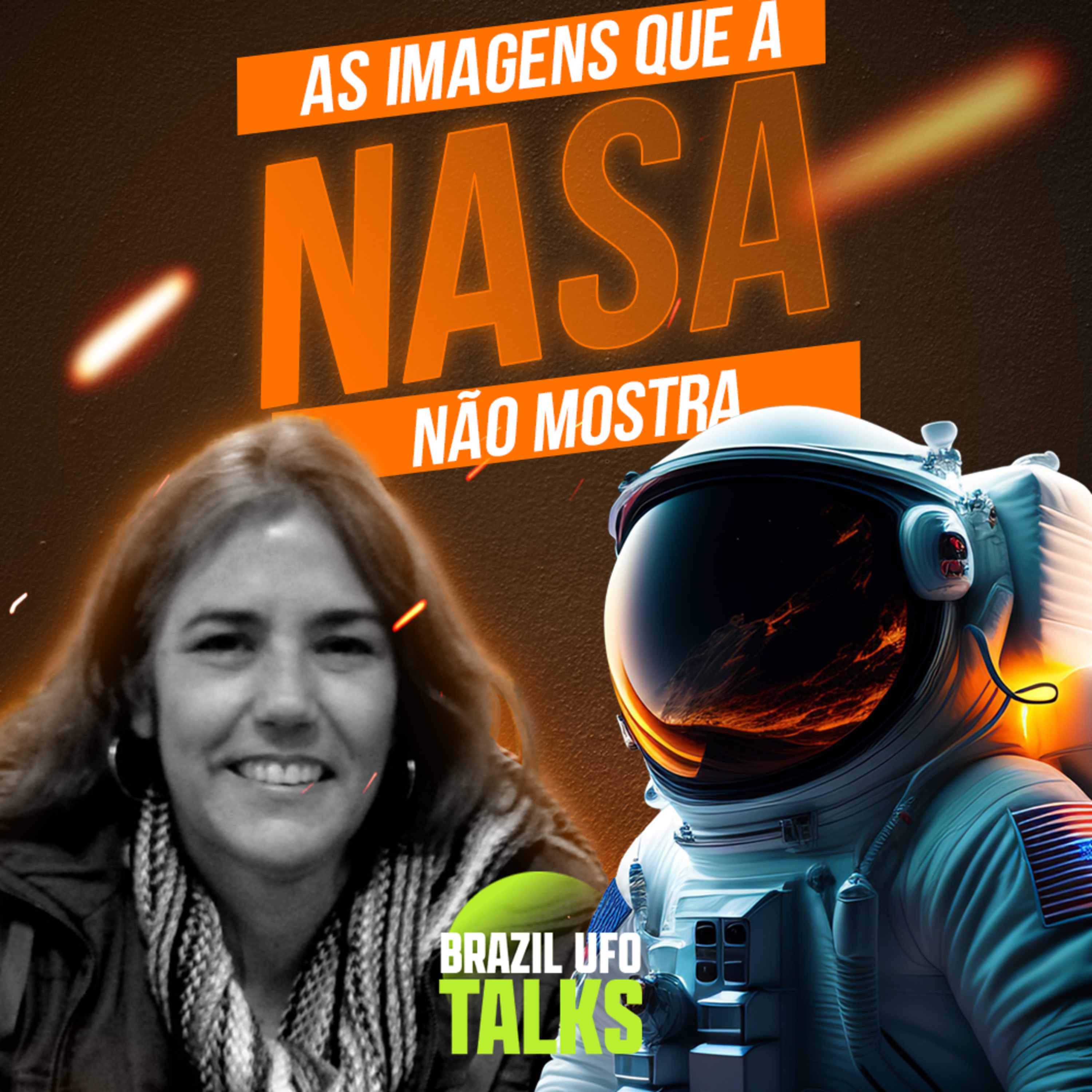 AS IMAGENS QUE A NASA NÃO MOSTRA - Brazil UFO Talks episode artwork