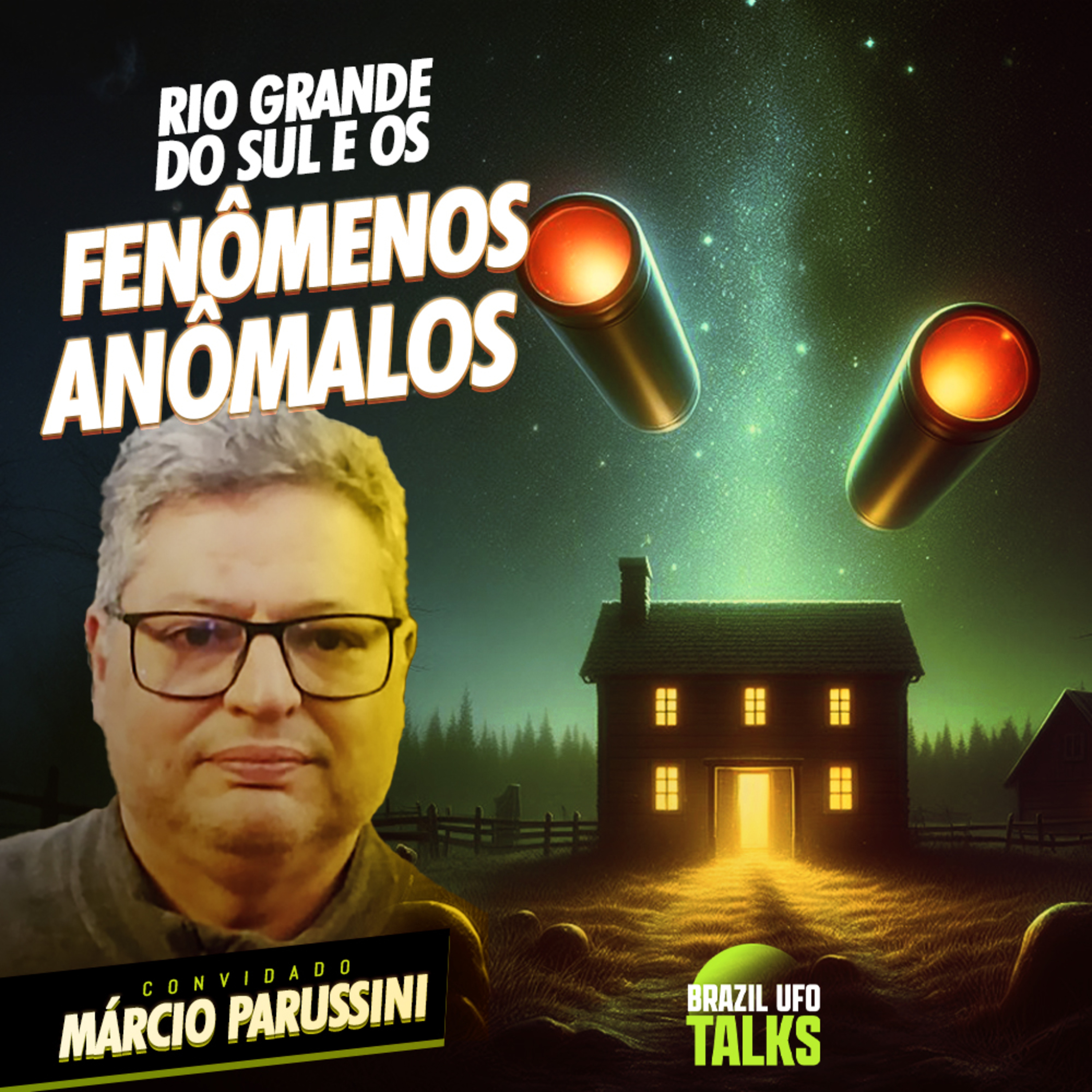 RIO GRANDE DO SUL E OS FENÔMENOS ANÔMALOS - Brazil UFO Talks