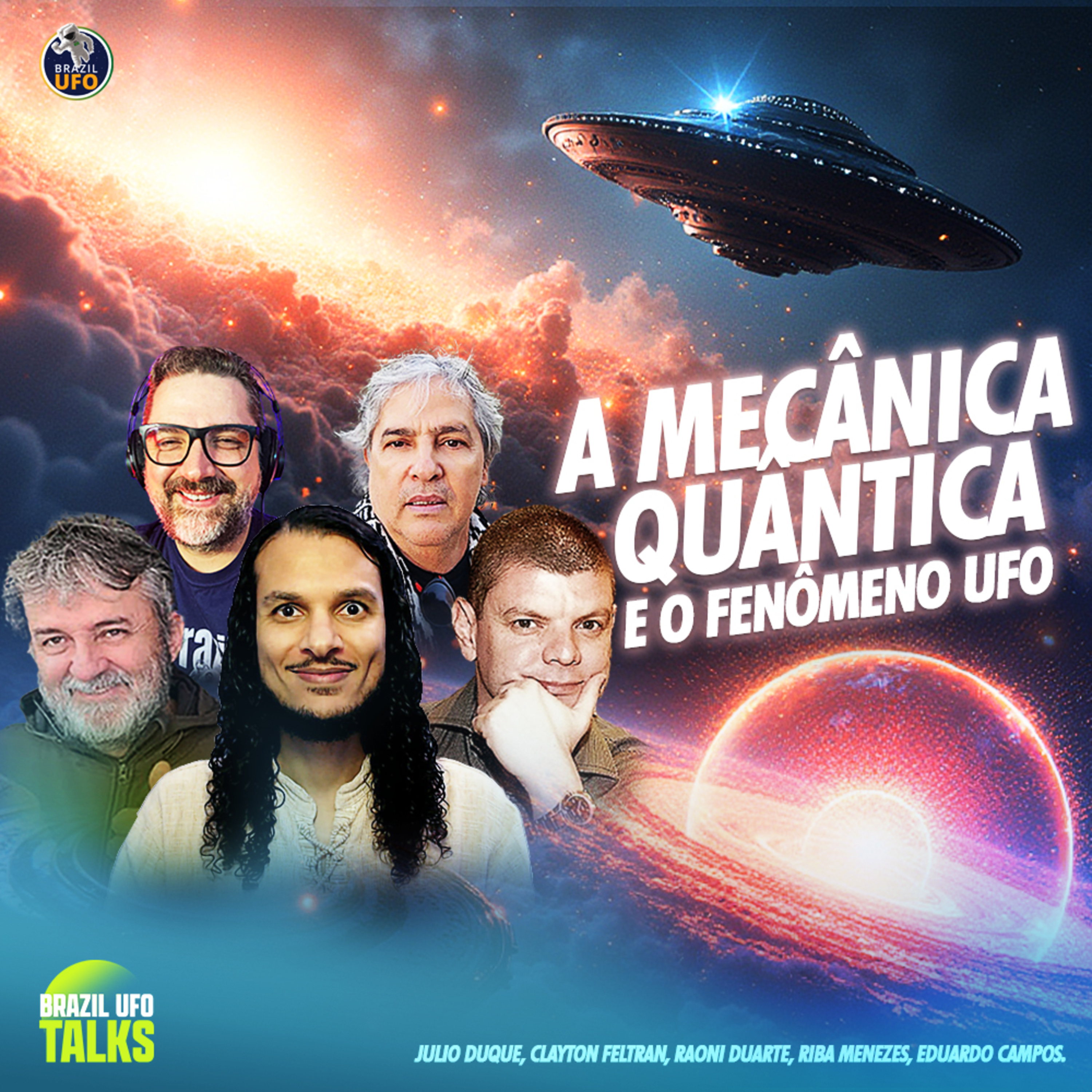 A MECÂNICA QUÂNTICA E OS FENÔMENOS ANÔMALOS - Brazil UFO Talks