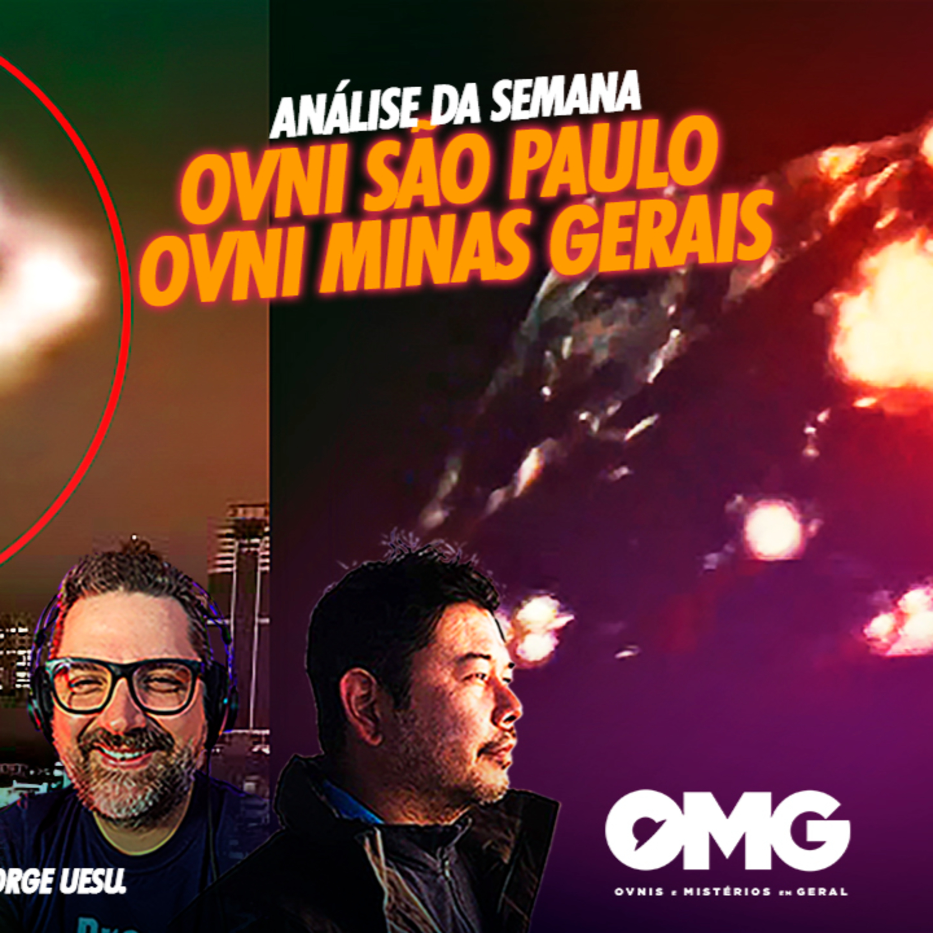 OVNI em São Paulo e OVNI em Minas Gerais - ANÁLISE DA SEMANA