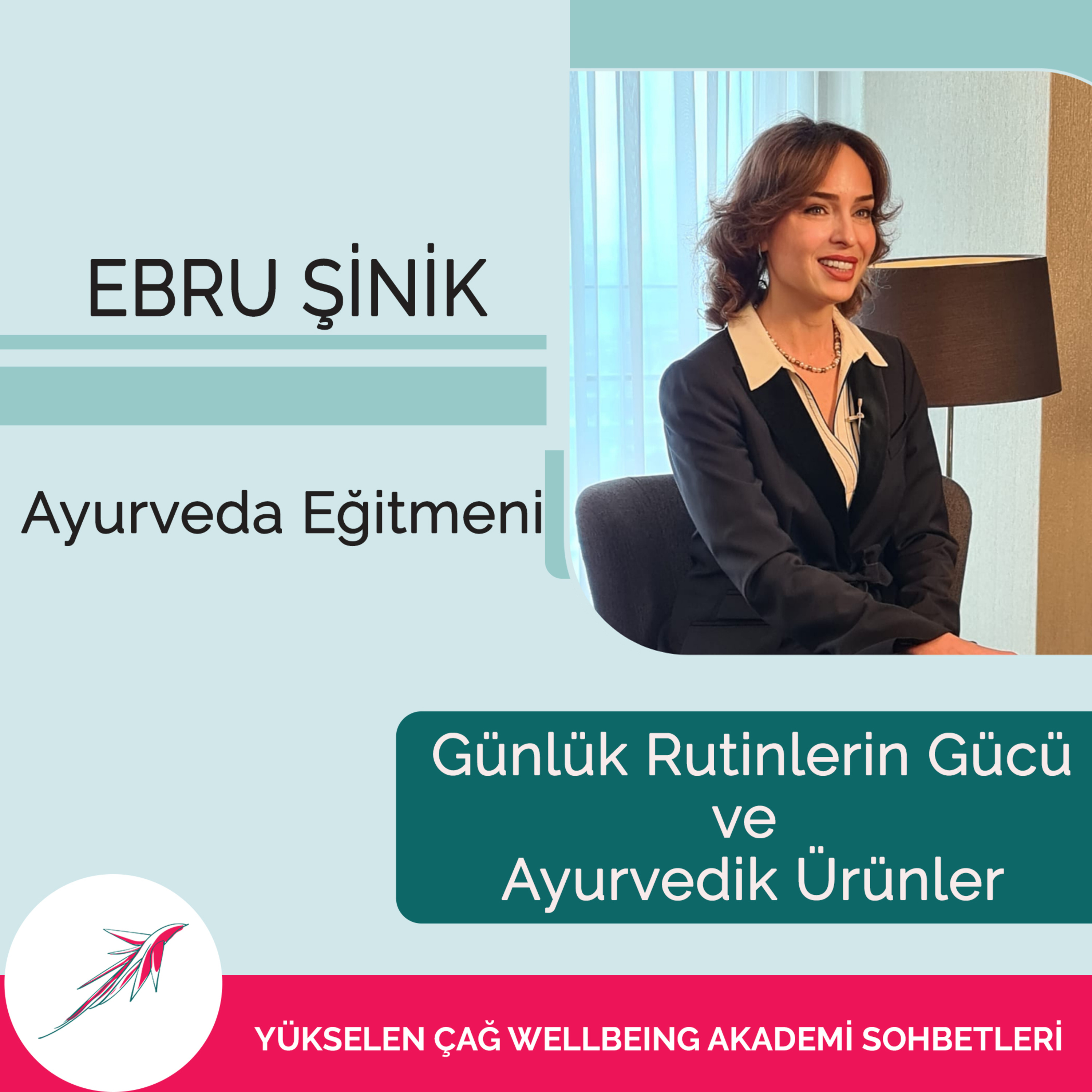 Ebru Sinik ile Wellbeing &Longevity