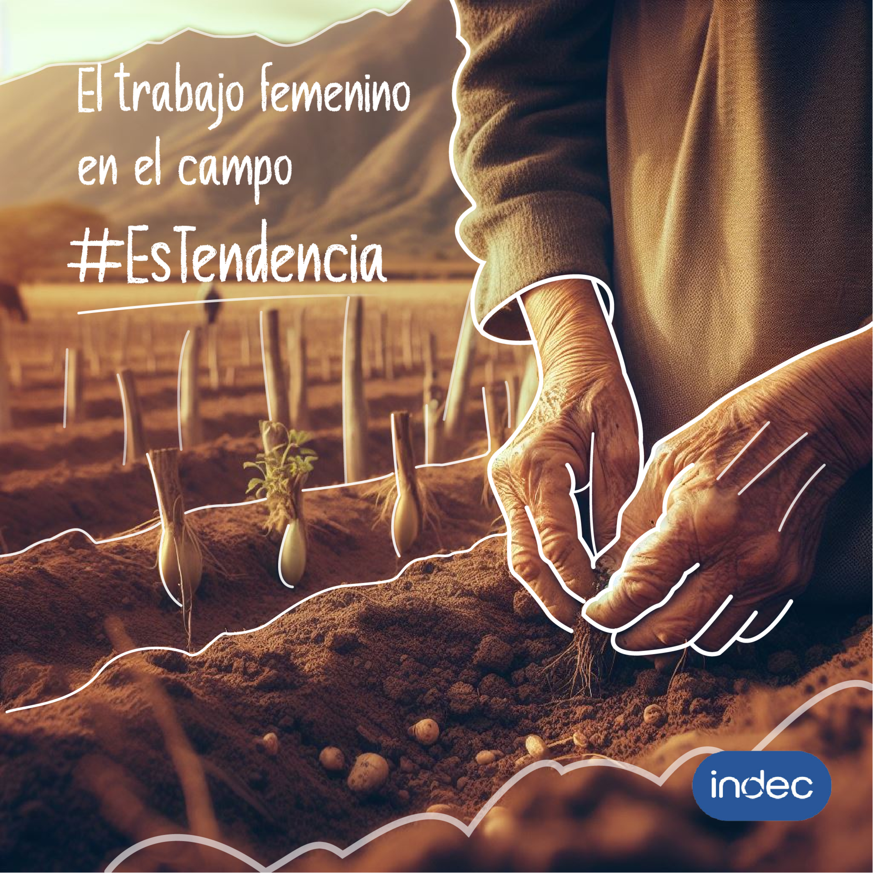 El trabajo femenino en el campo #EsTendencia
