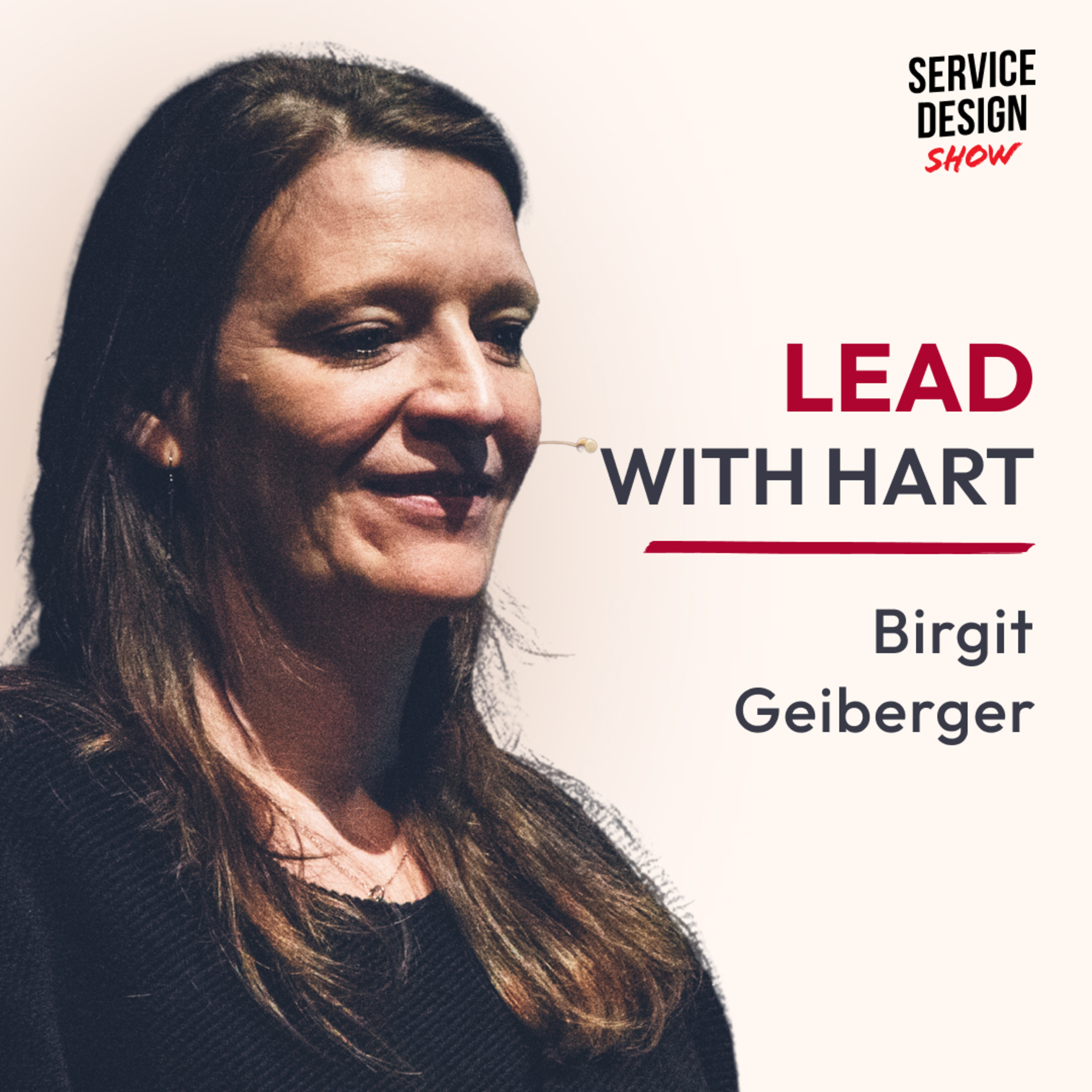 How to Lead with Head and Heart in the Age of AI / Birgit Geiberger / Ep. #249