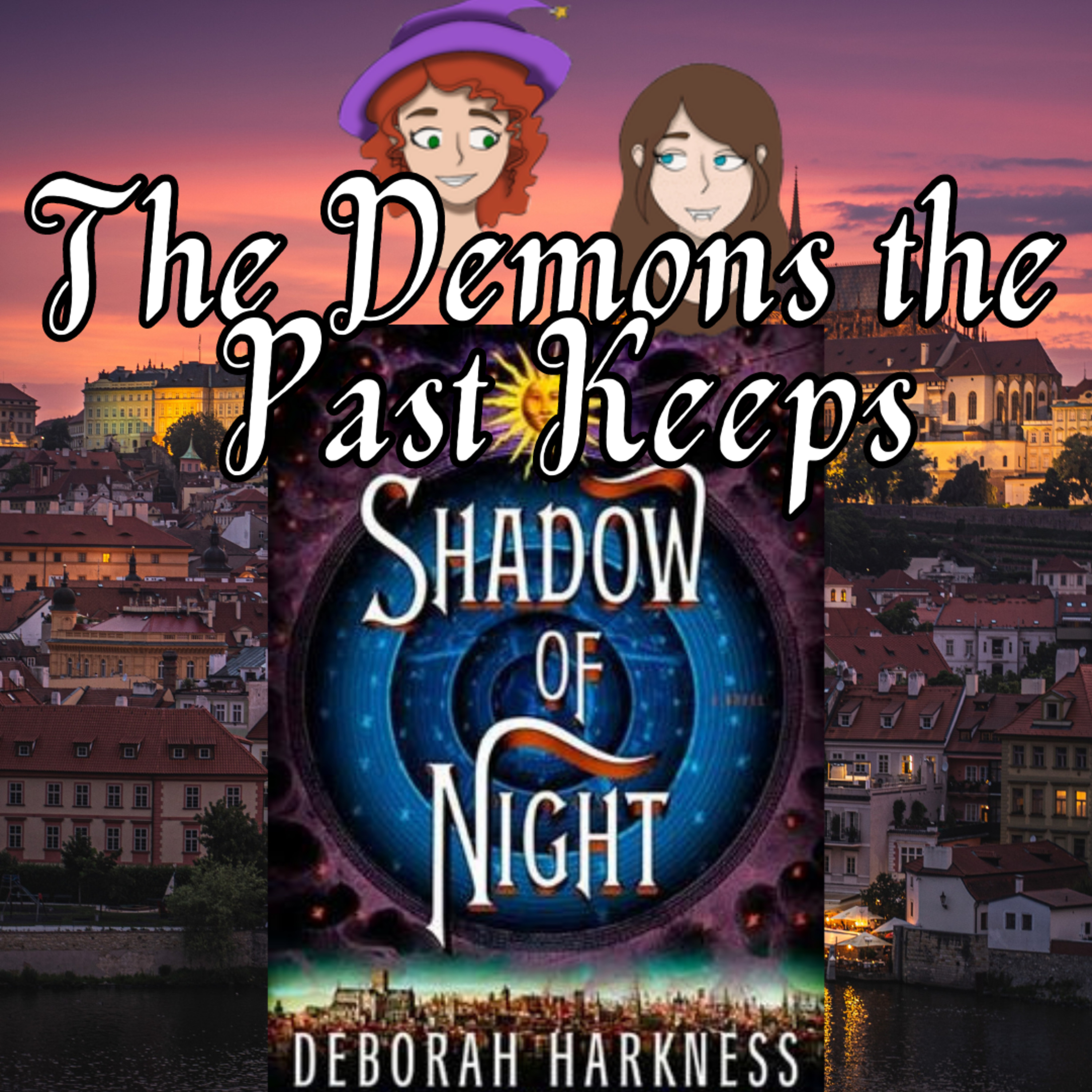 Shadow of Night - The Demons the Past Keeps episode artwork