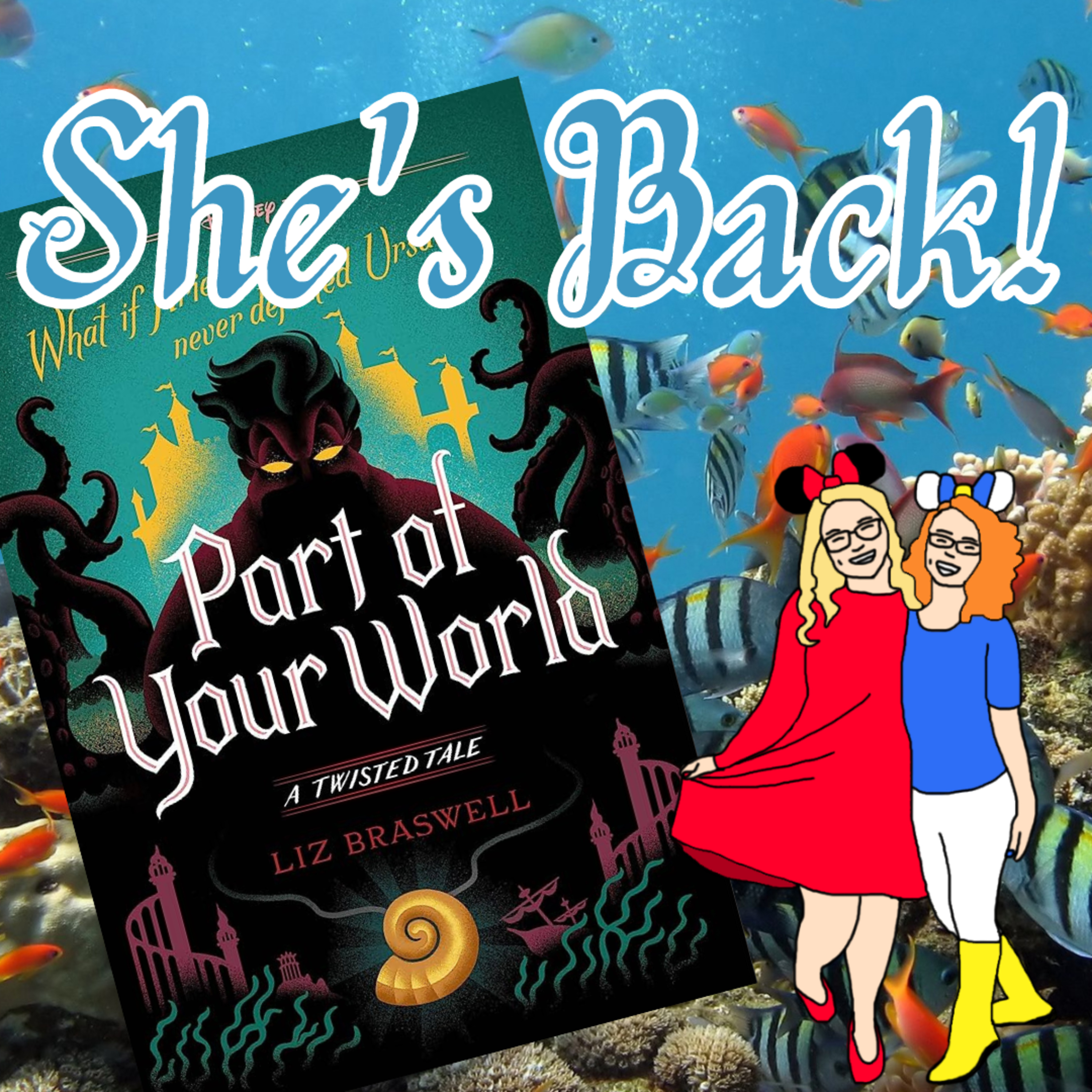 Liz is Back in Disney's Twisted Tale "Part of Your World" episode artwork