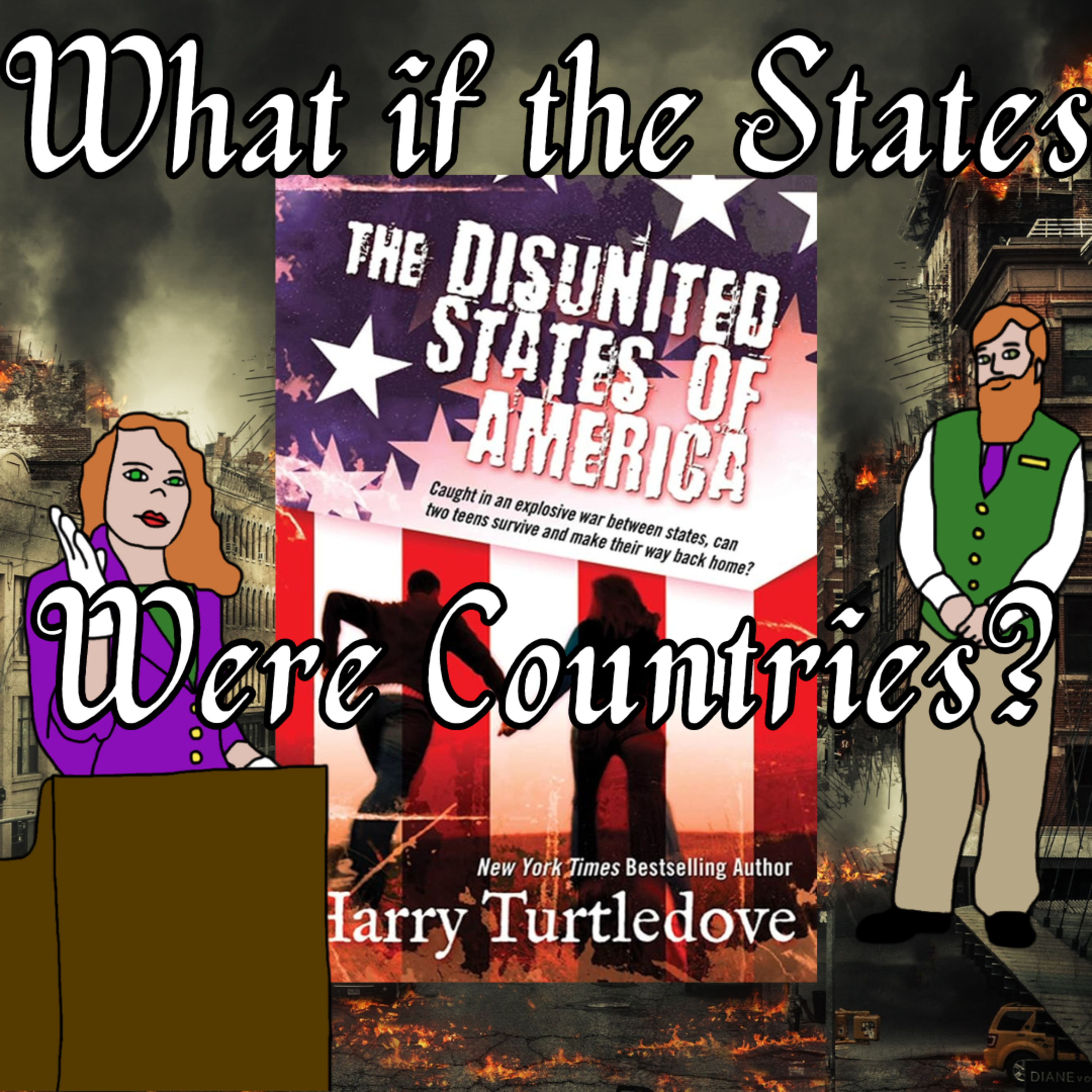 The Disunited State of America - What if the States Were Countries? episode artwork