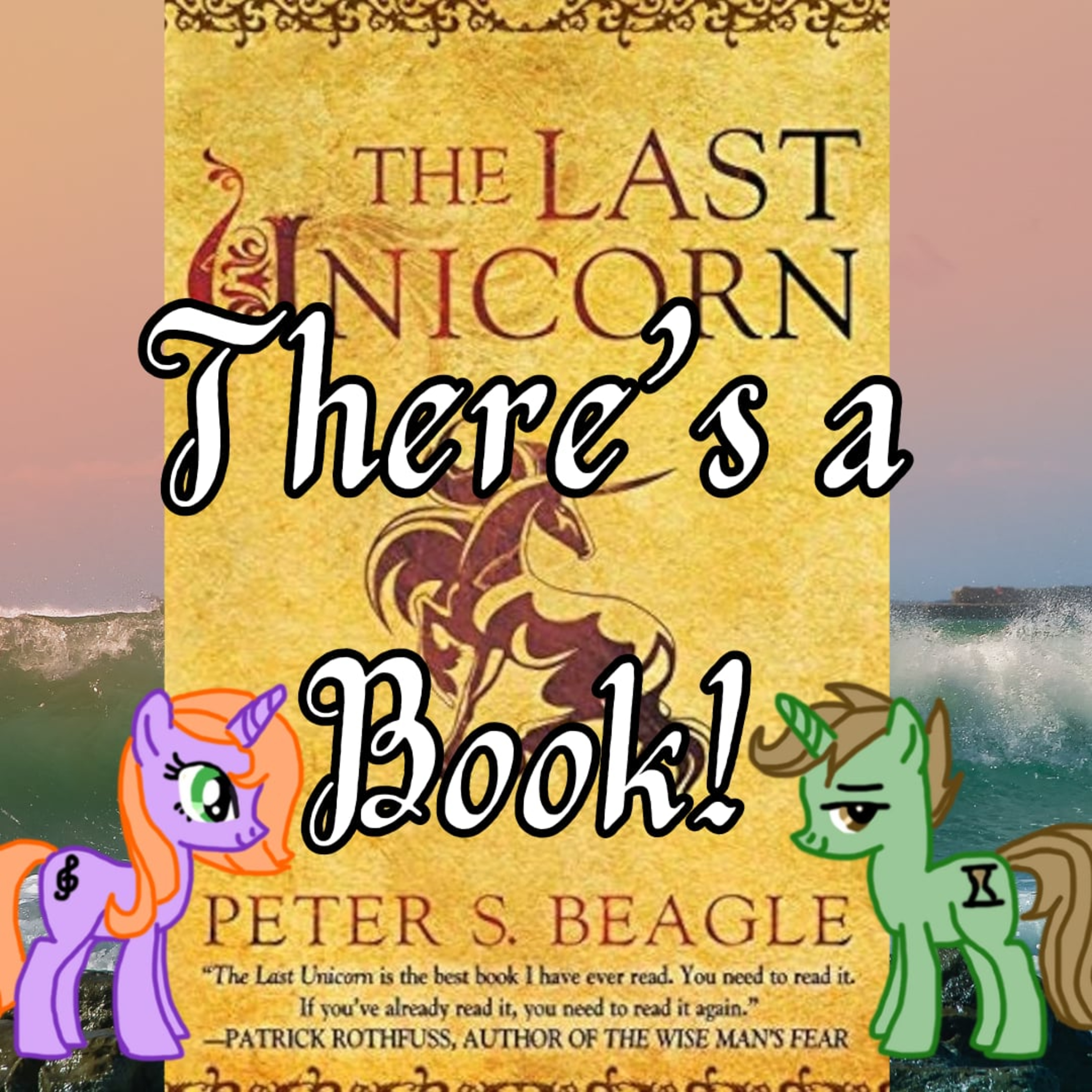 The Last Unicorn - There's a Book! episode artwork