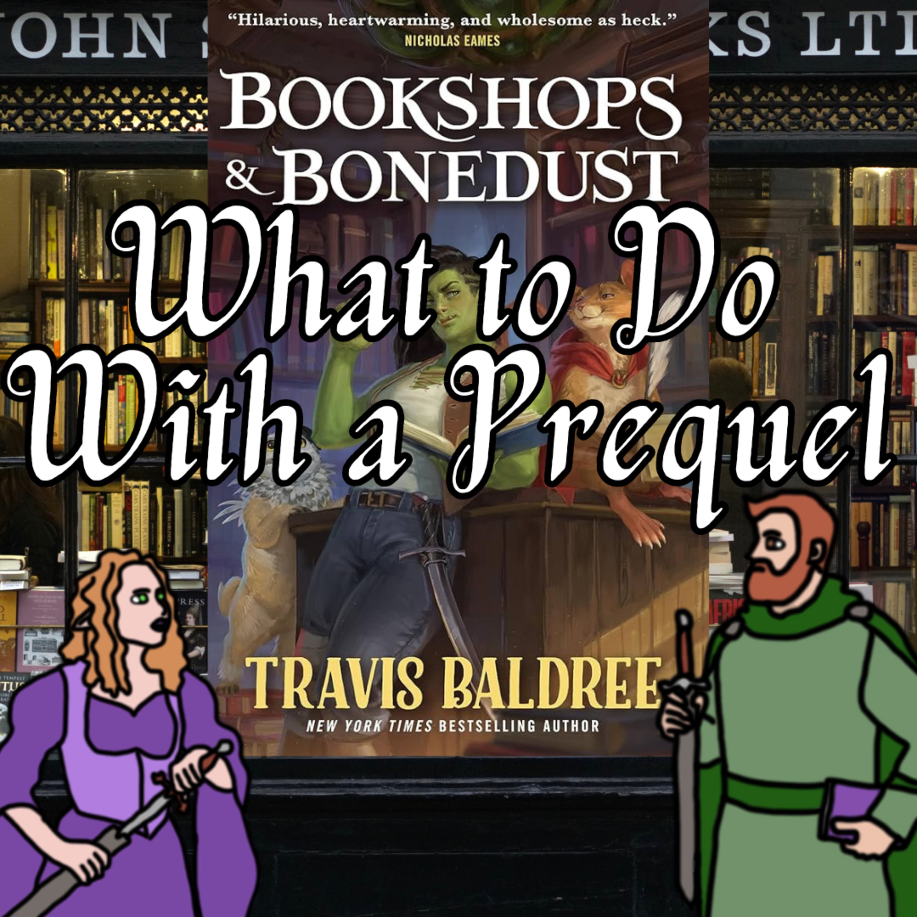 Bookshops & Bonedust - How to Deal with a Prequel episode artwork