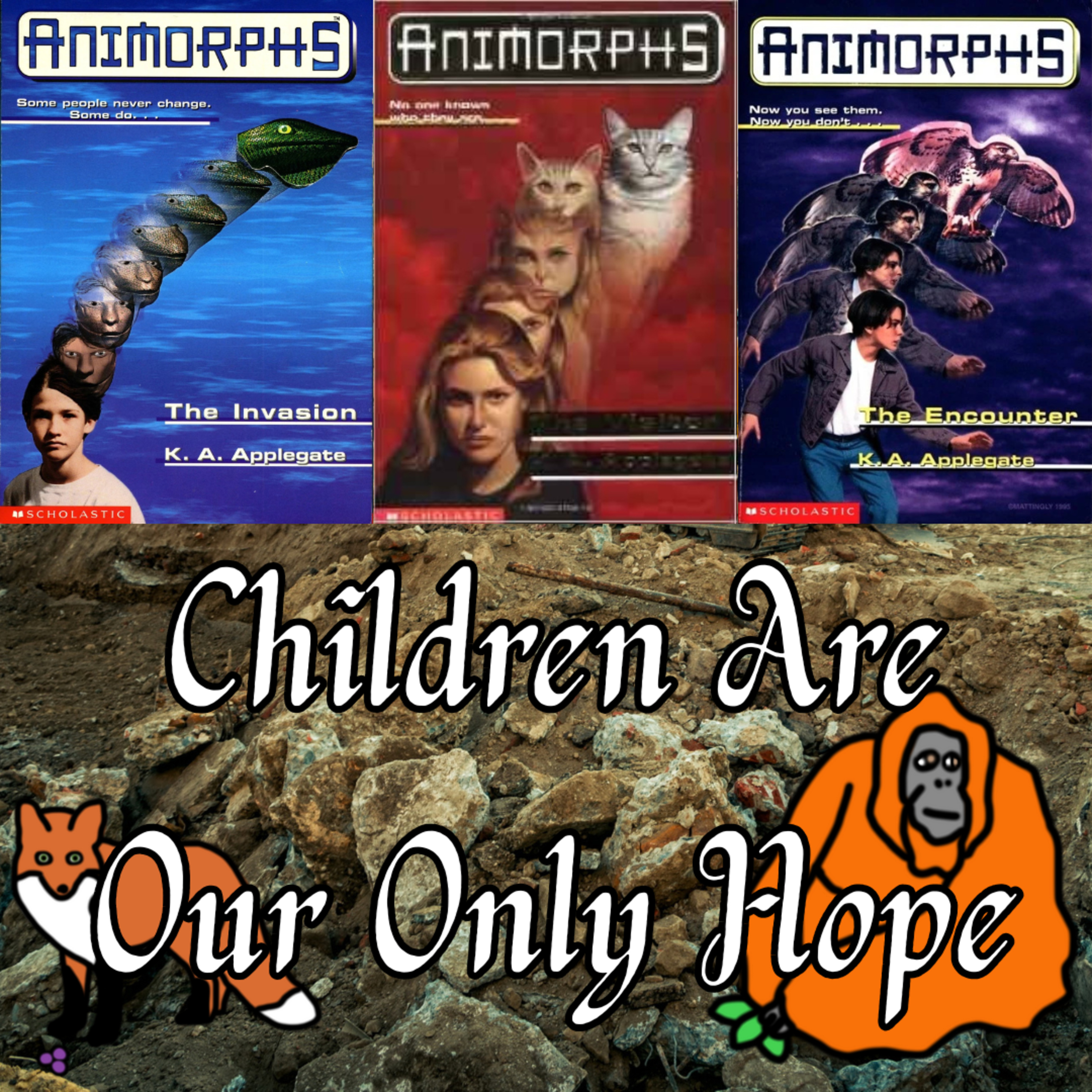 Animorph Books 1-3 - Children Are Our Only Hope episode artwork
