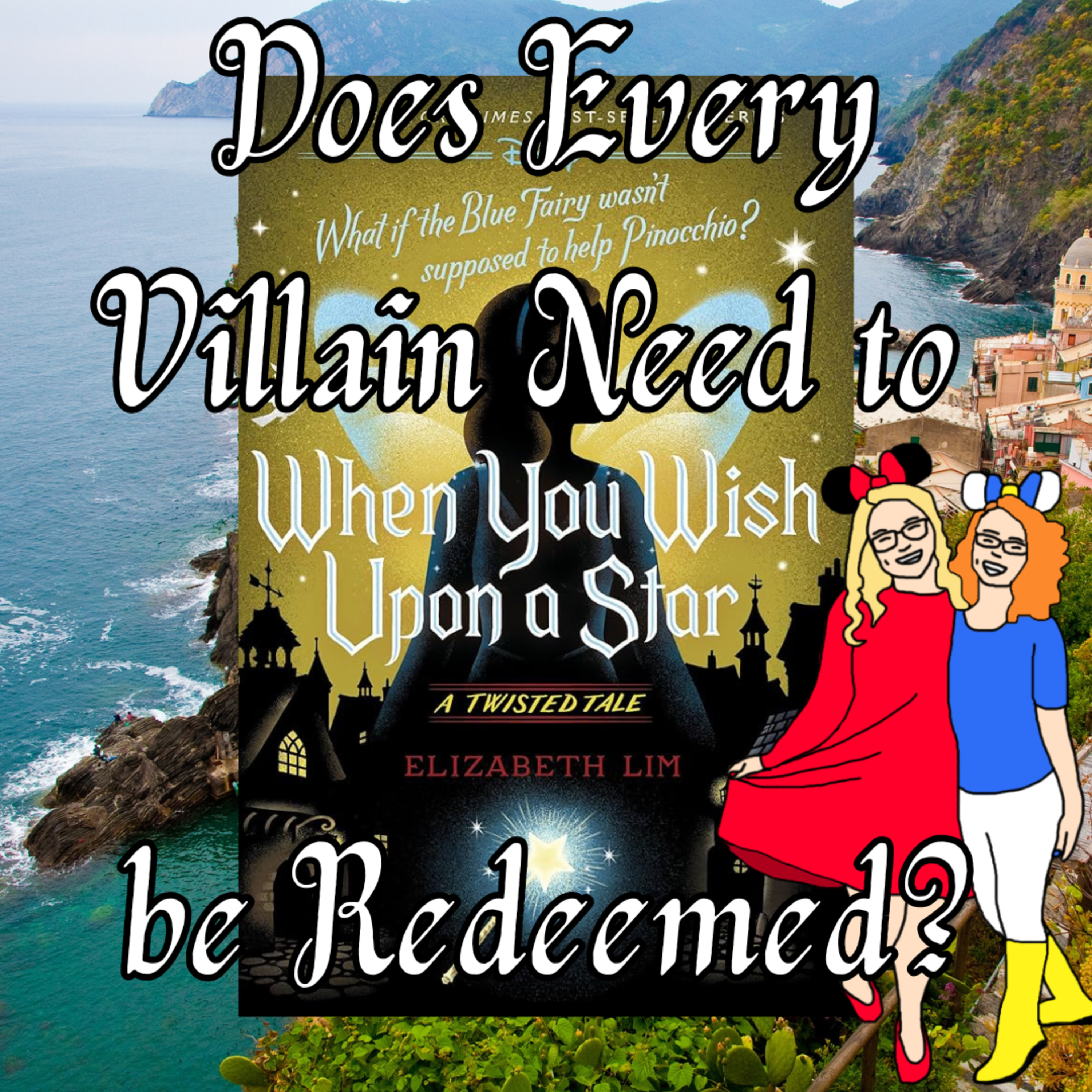 When You Wish Upon a Star - Does Every Villain Need to be Redeemed?