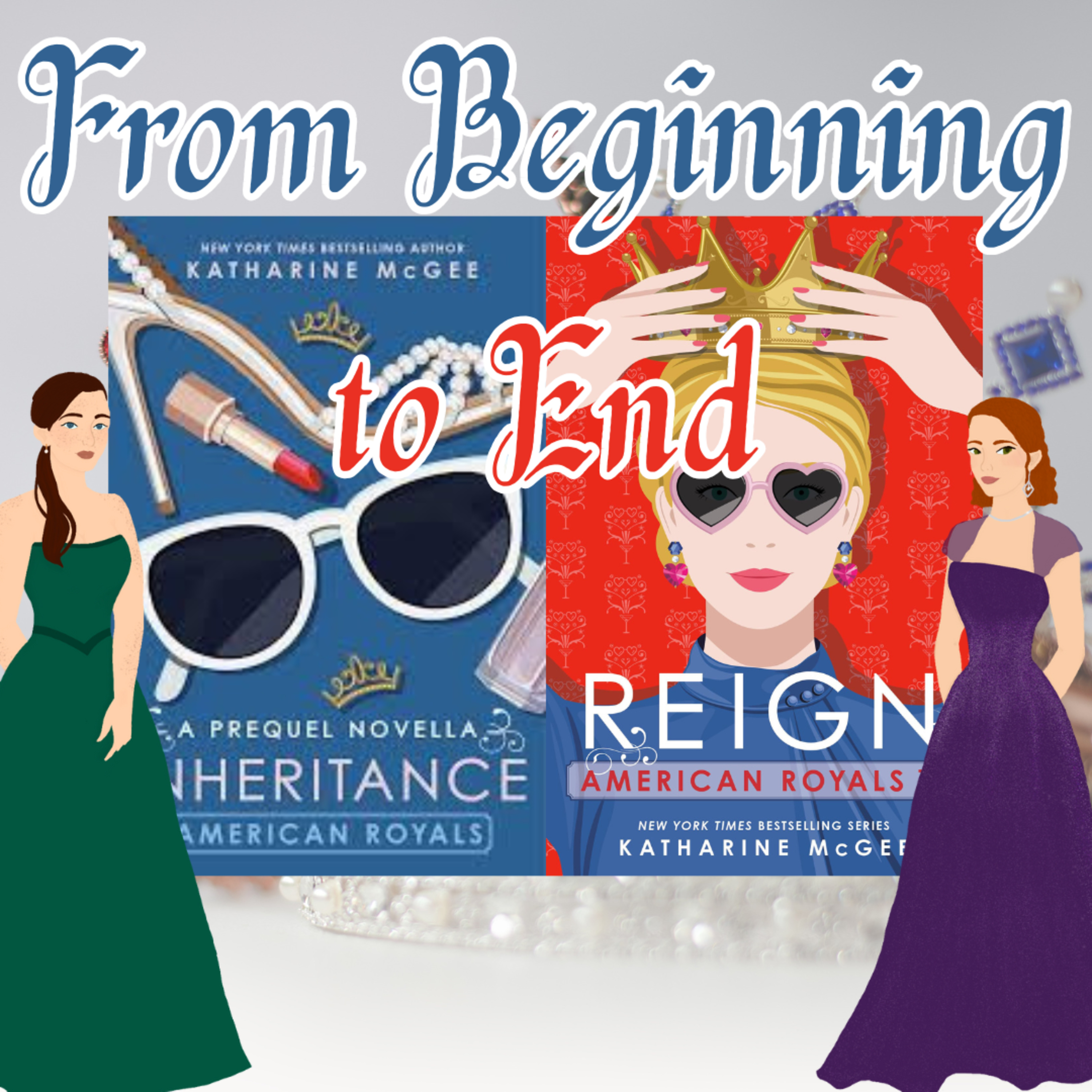 Inheritance & Reign - American Royals From Beginning to End episode artwork