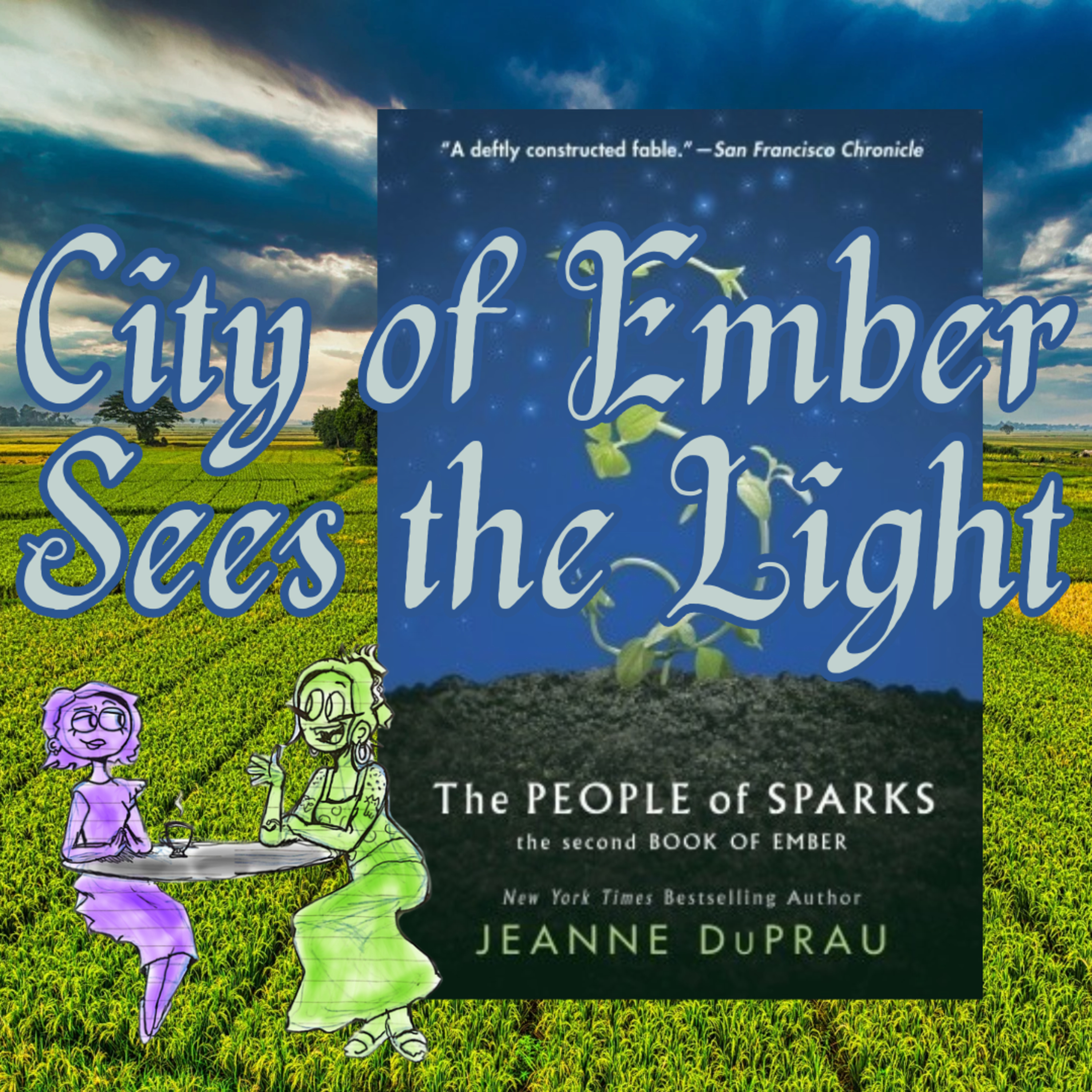 The People of Sparks - City of Ember Sees the Light episode artwork