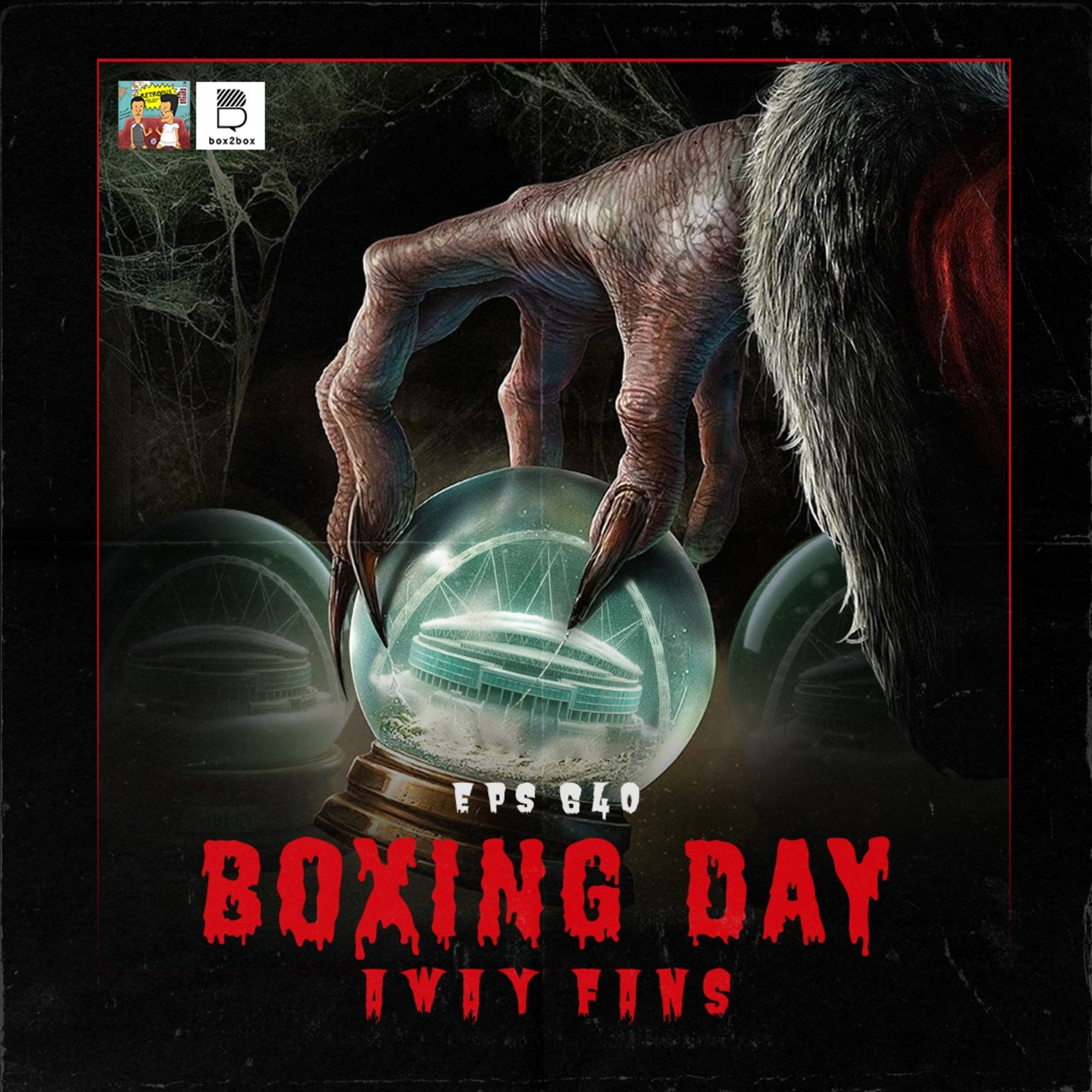 Eps 640: Jelimetnya Boxing Day