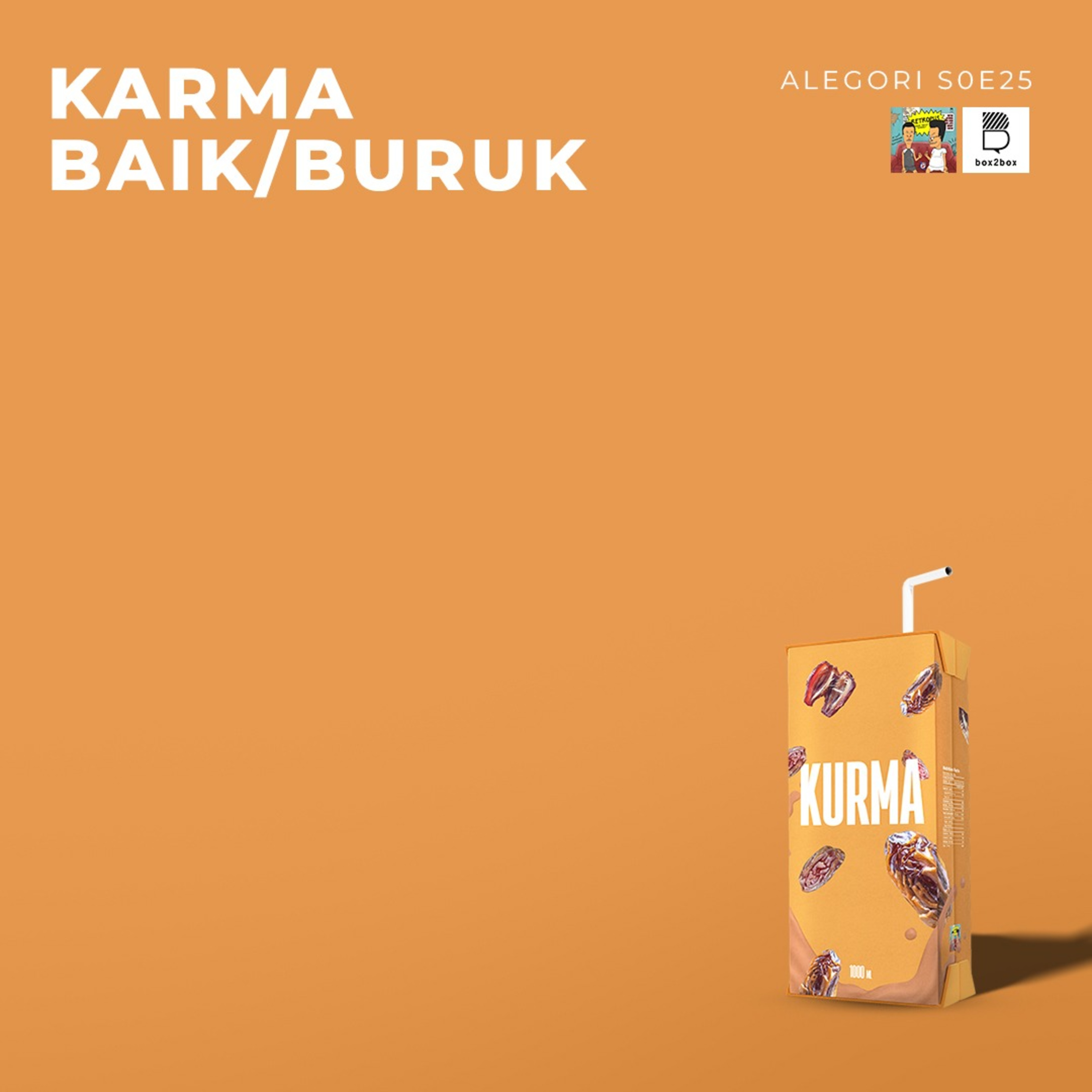 Alegori S0E25: Kamu Percaya Karma?