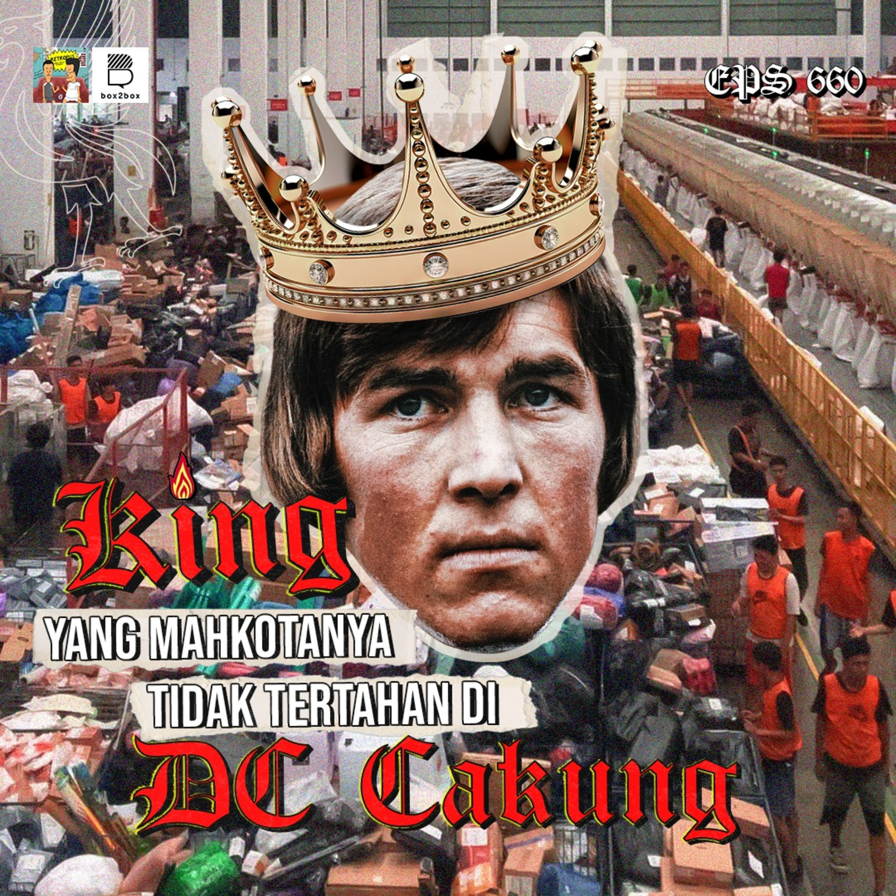 Eps 660: King Ken, Mahkotamu... episode artwork