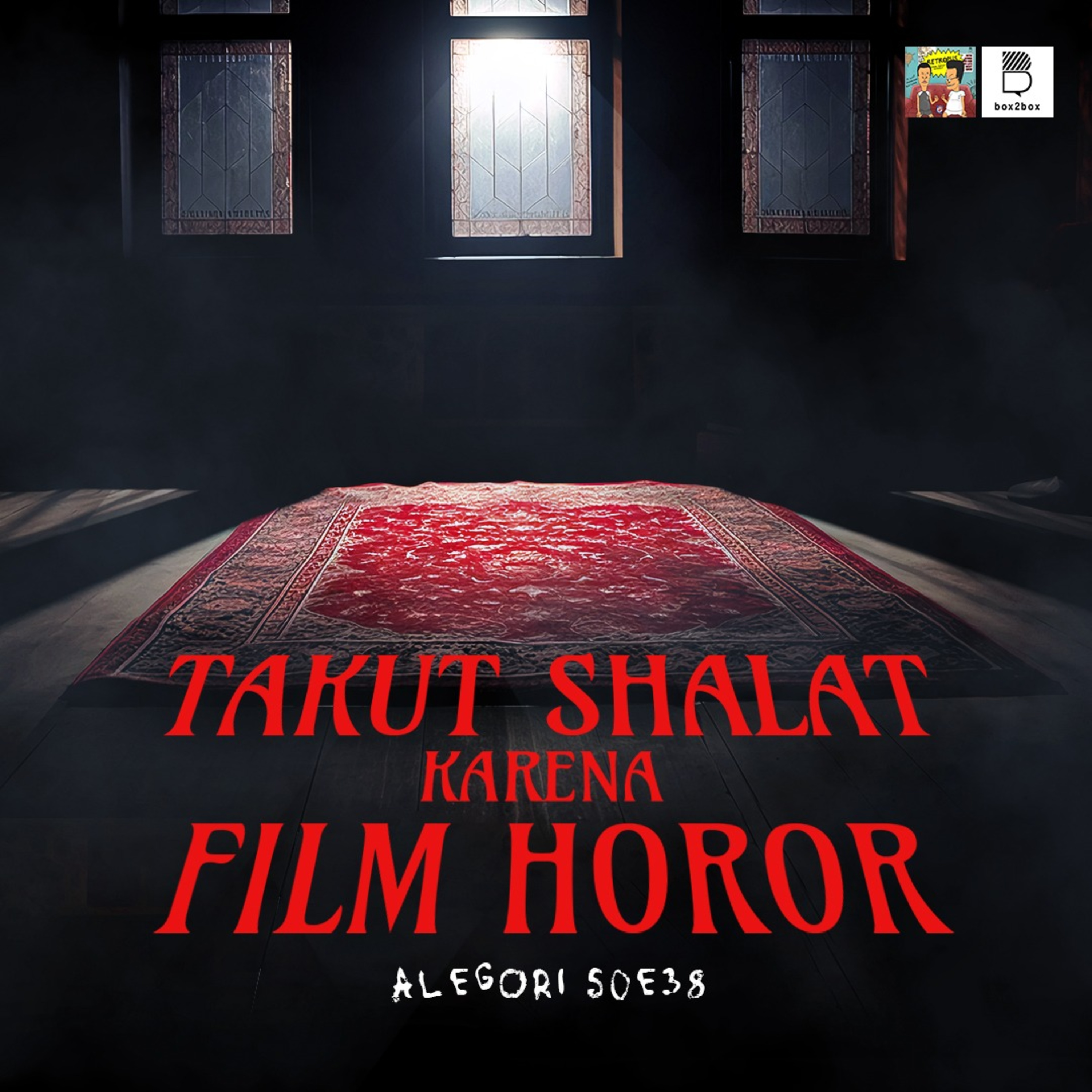 Alegori S0E38: Takut Shalat Karena Film Horor episode artwork