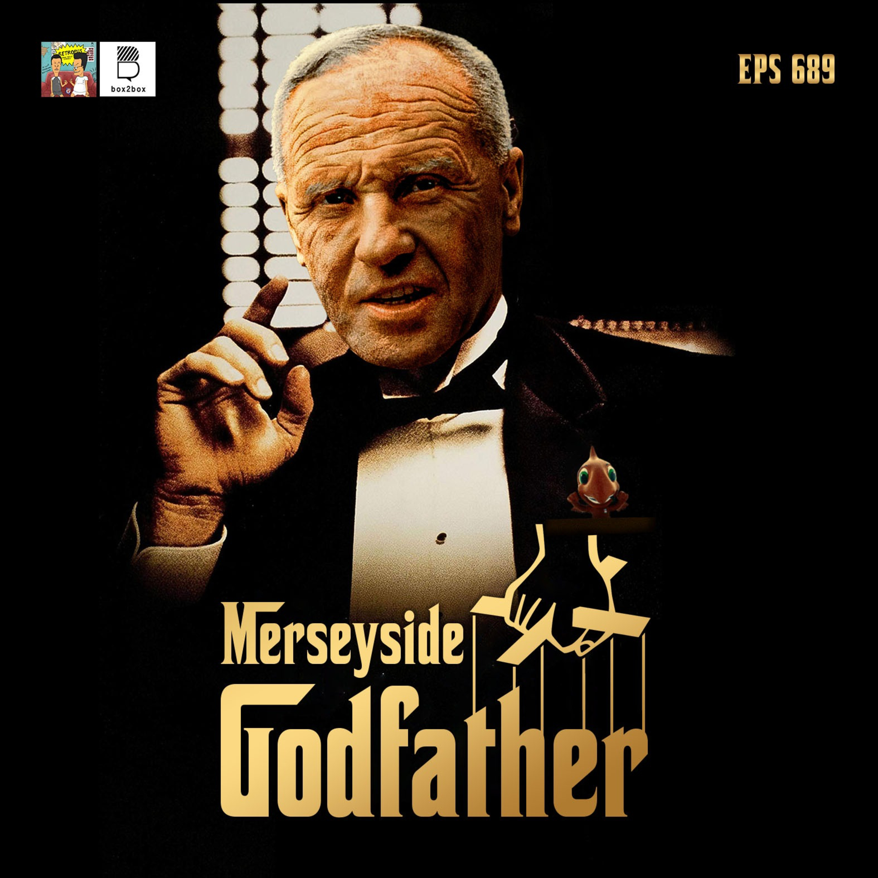 Eps 689: Godfather Dari Merseyside episode artwork