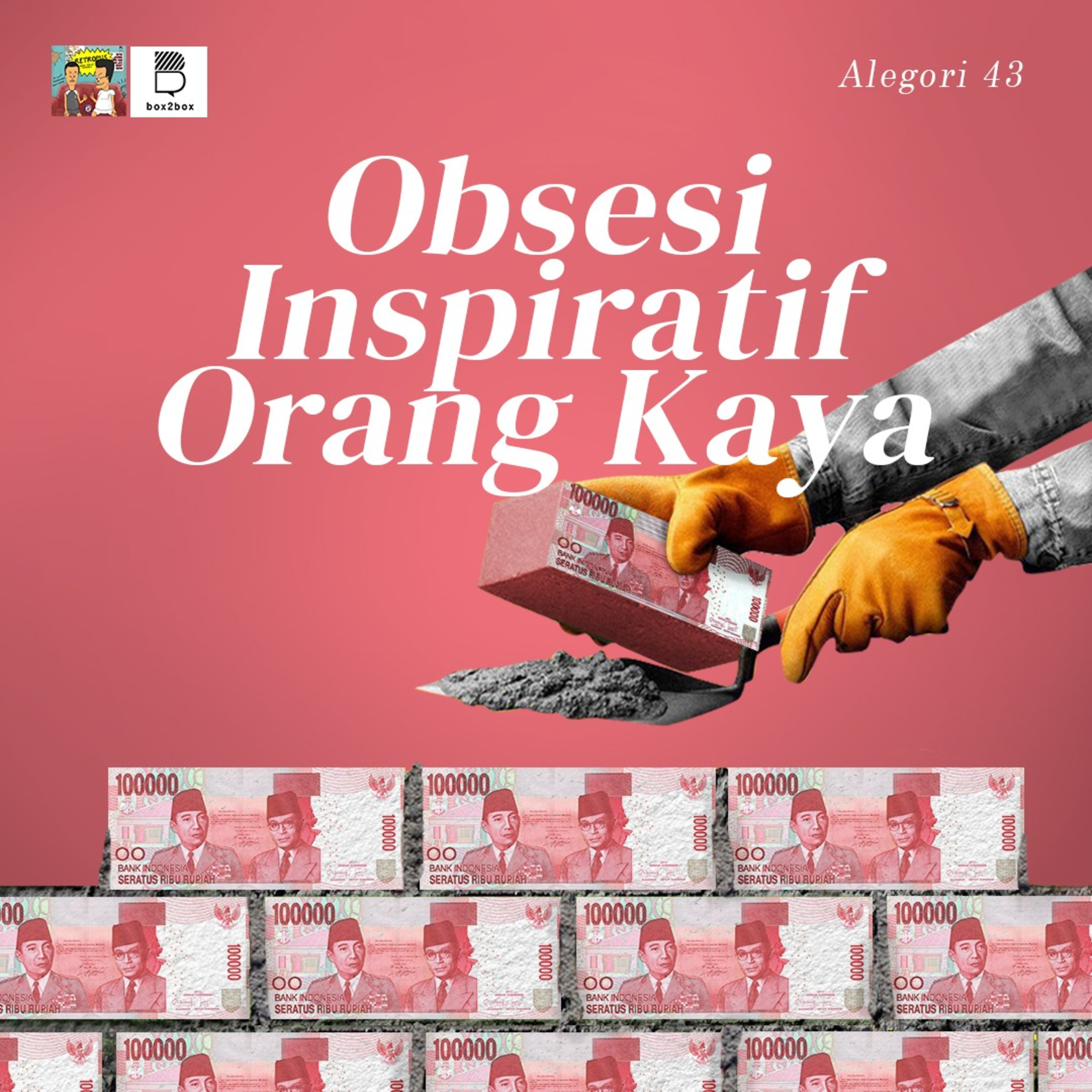 Alegori S0E43: Dimotivasi Orang Kaya