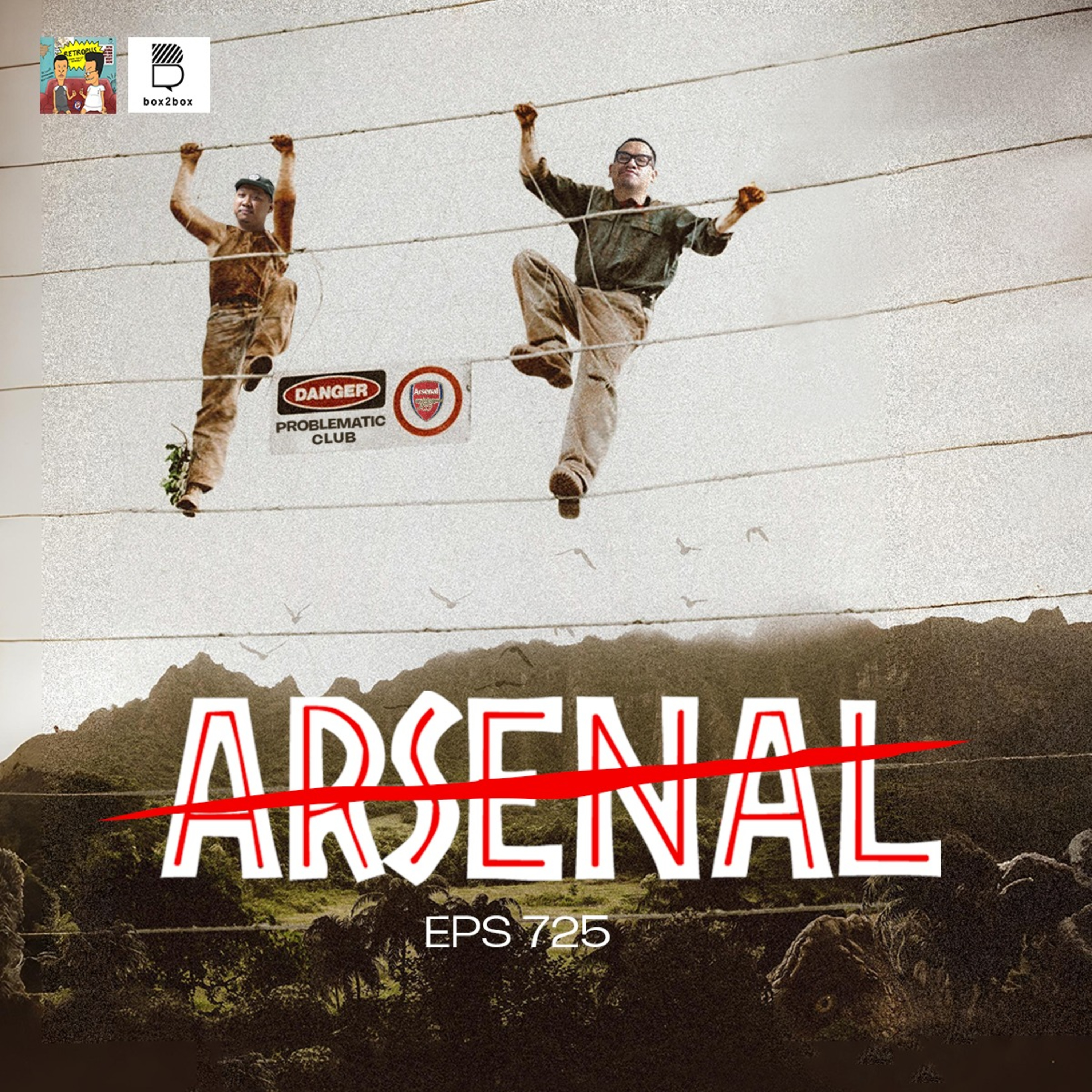 Eps 725: Hhhhhhh Arsenal