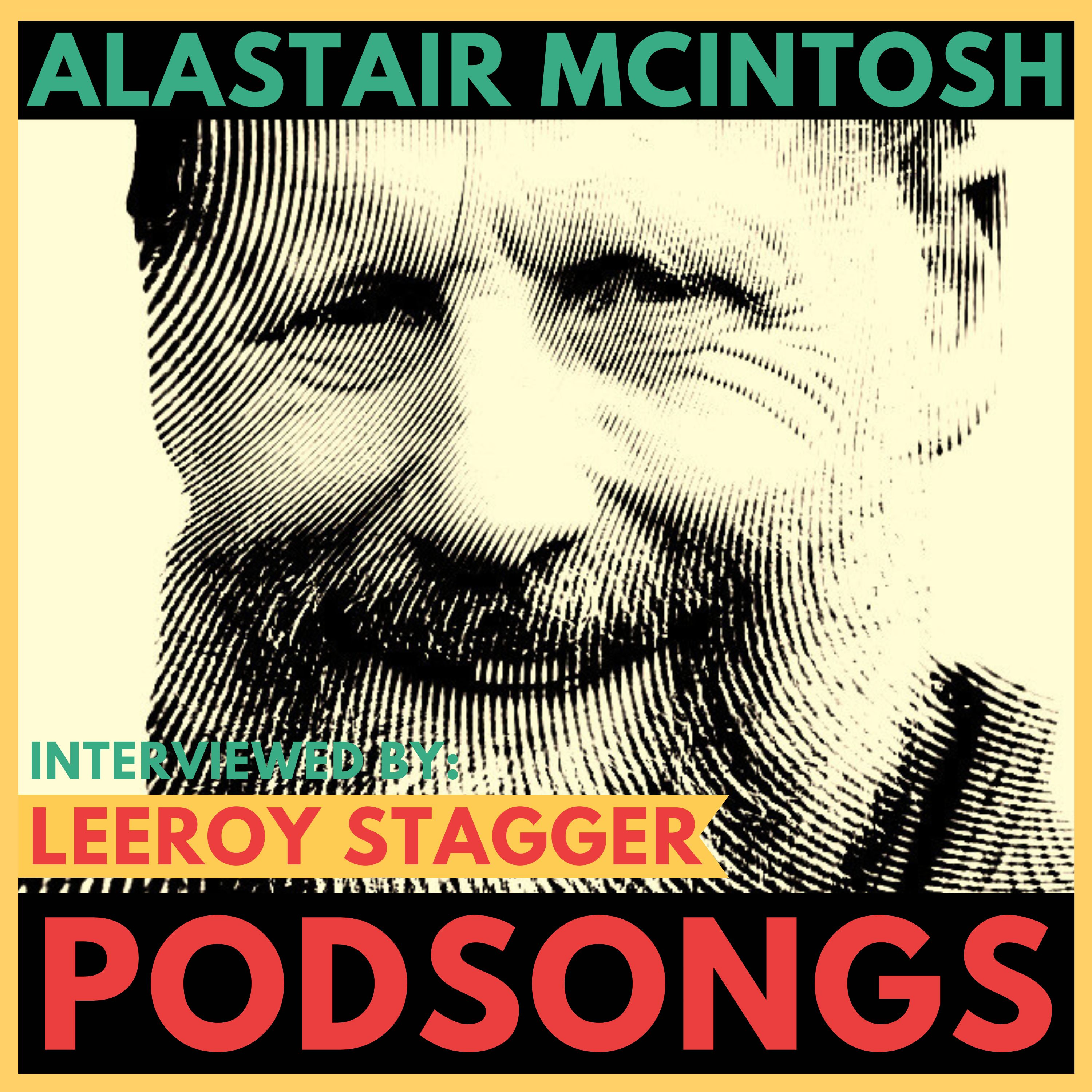Alastair McIntosh & Leeroy Stagger on Soil and Soul, COVID’s Pause & the Bardic Tradition episode artwork