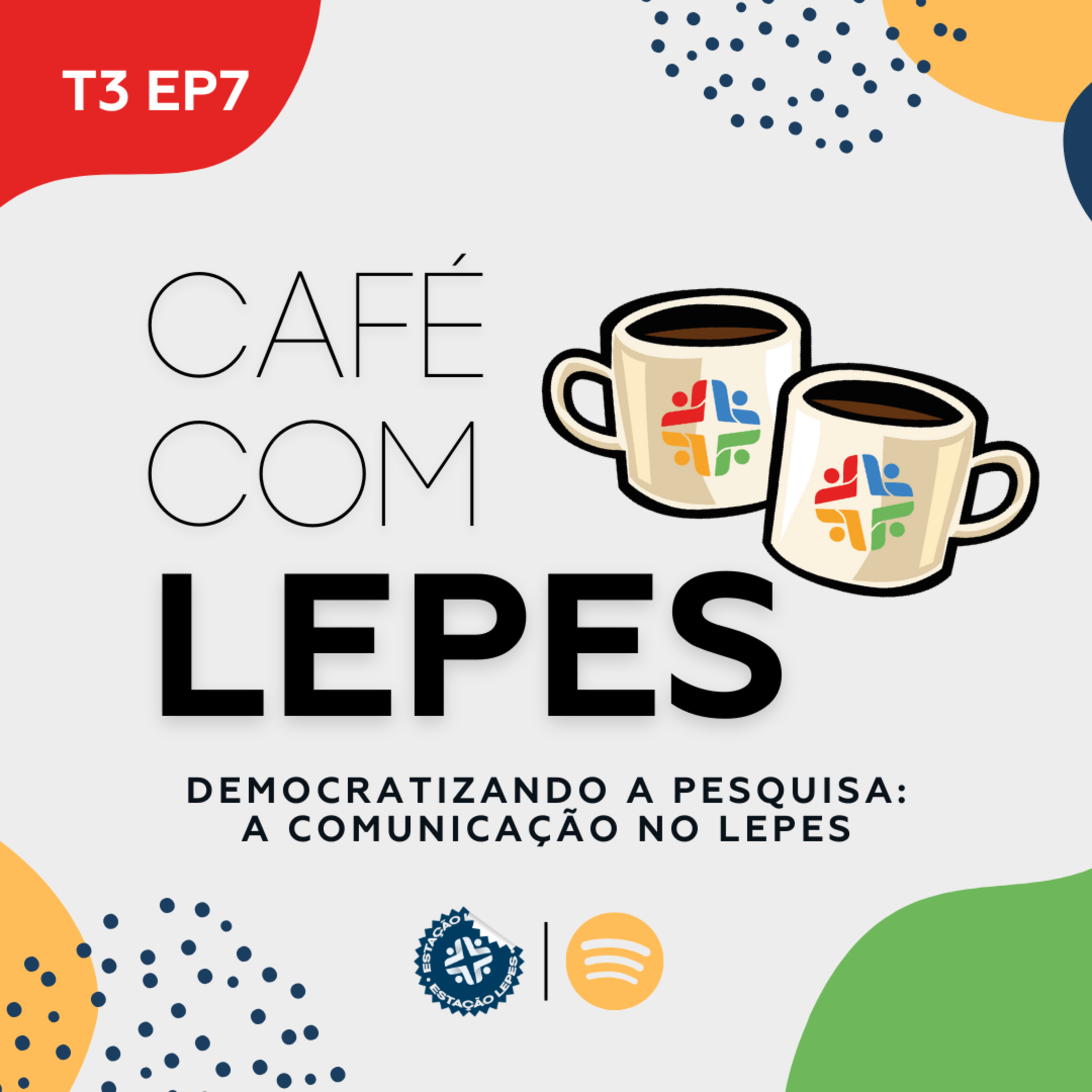 Café com LEPES T3 EP7: Democratizando a Pesquisa: A Comunicação no LEPES episode artwork