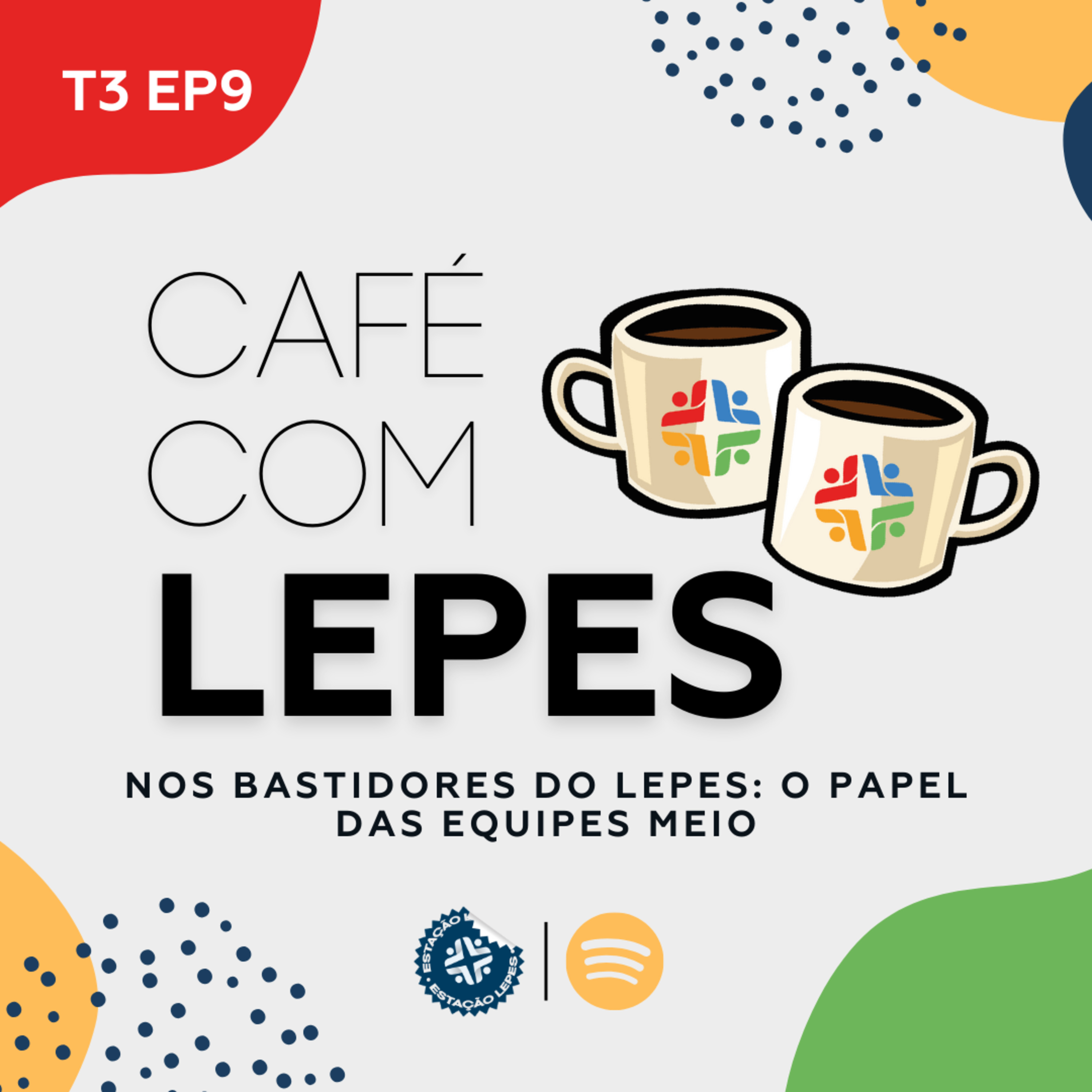 Café com LEPES T3 EP9: Nos Bastidores do LEPES: O Papel das Equipes Meio episode artwork